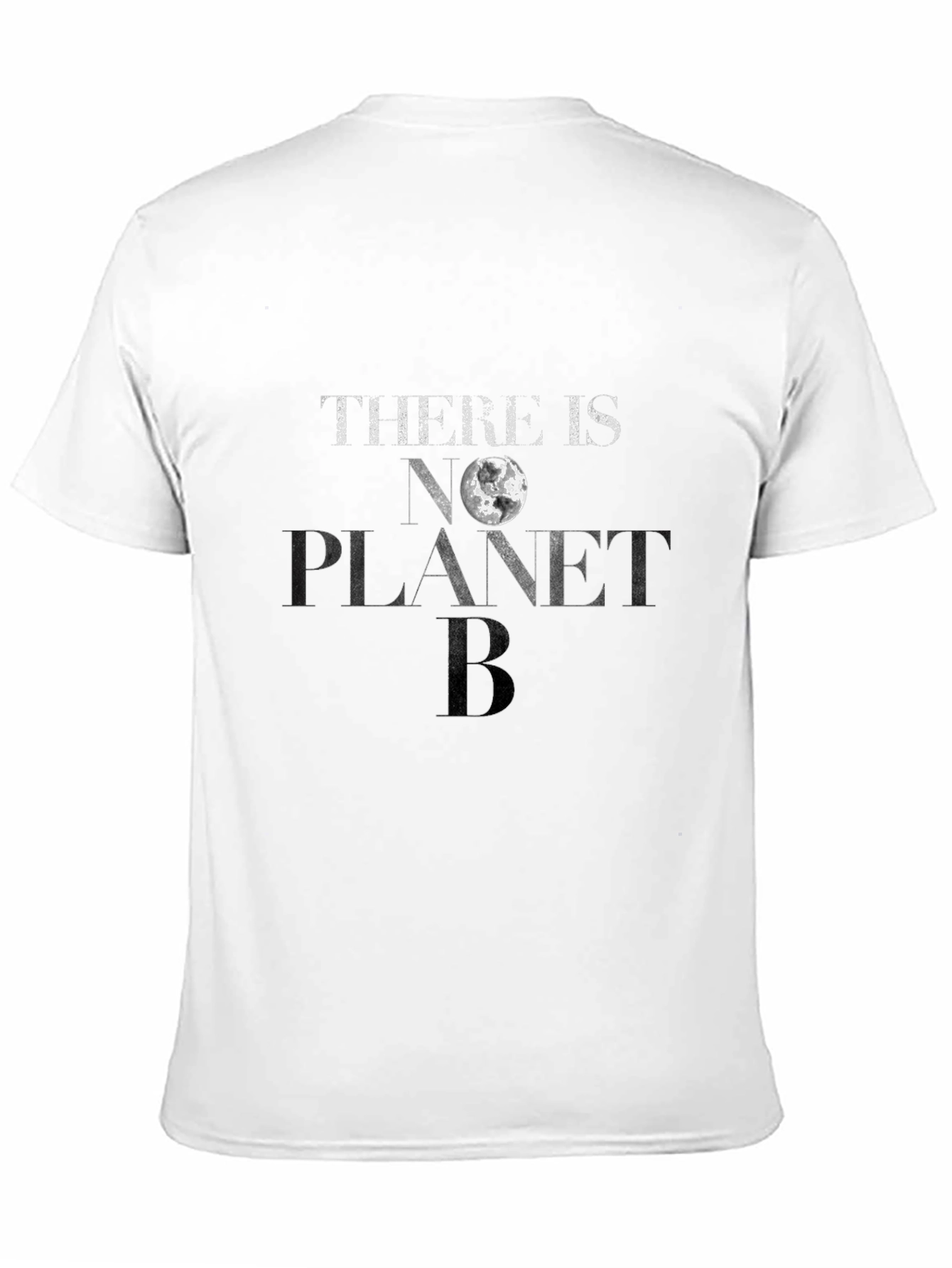 There Is No Planet B Earth Day T-Shirt