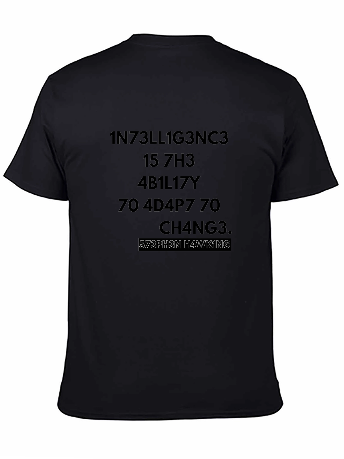Intelligence T-Shirt - Stephen Hawking