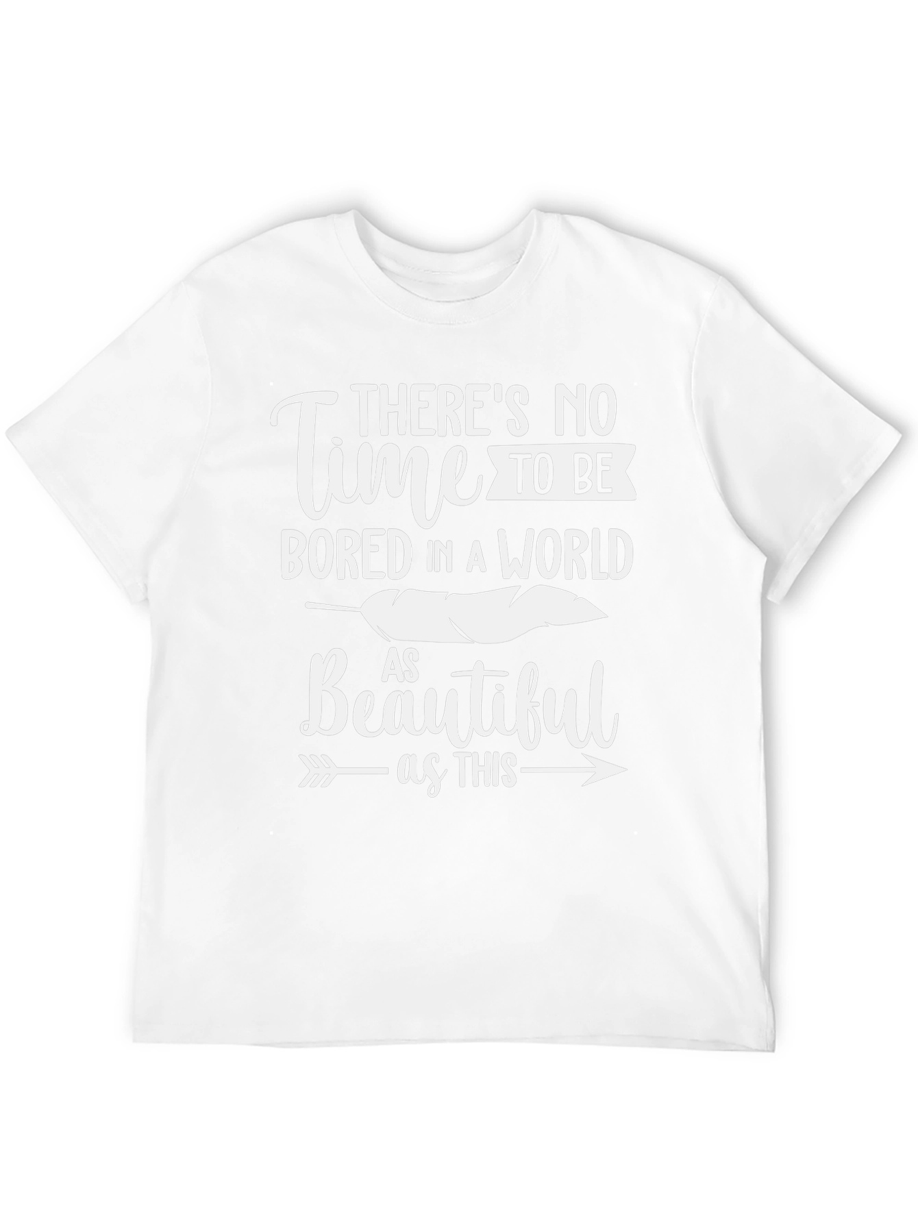 Inspirational Graphic Tee: Time to Be Bored