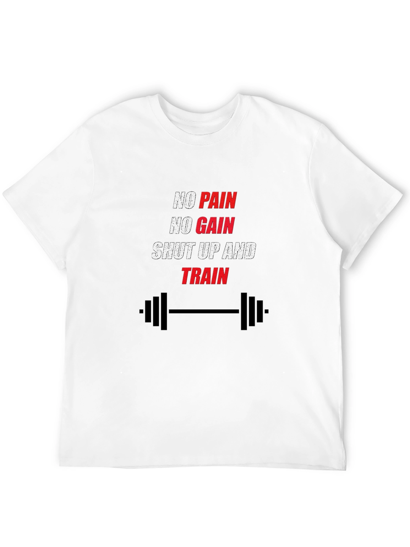 No Pain No Gain Workout T-Shirt