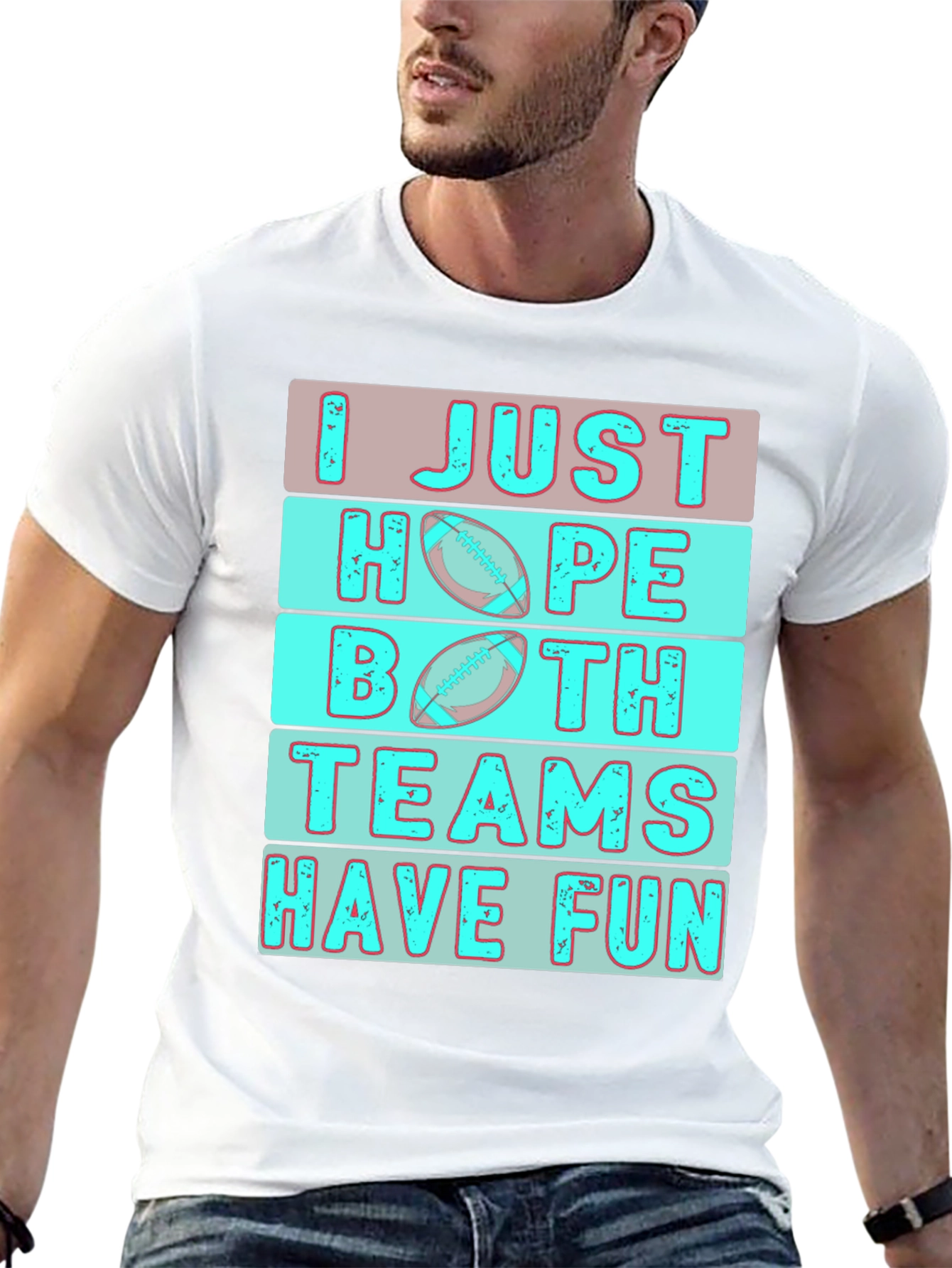 I Just Hope Both Teams Have Fun T-Shirt