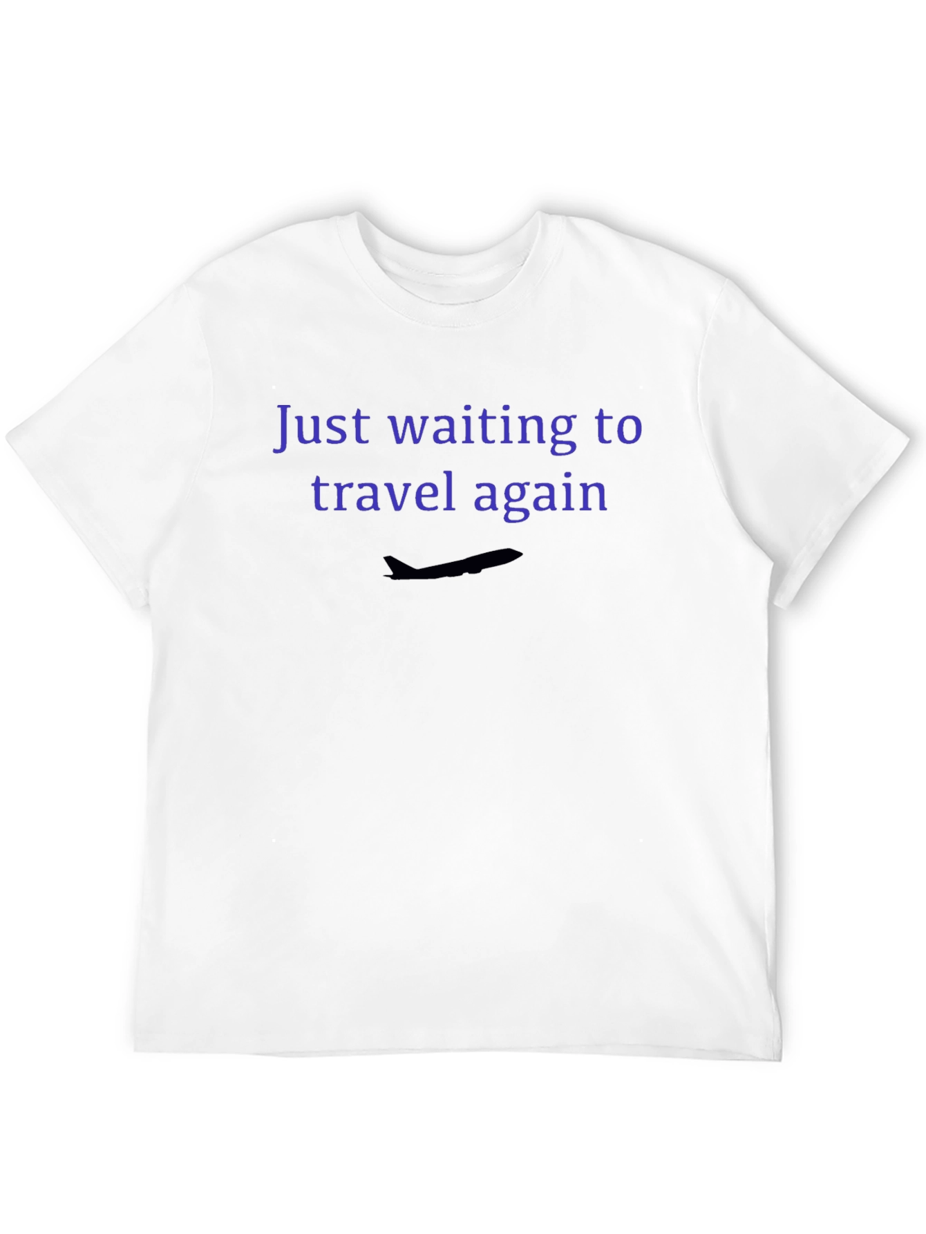 Travel Lovers T-Shirt - Just Waiting To Travel Again