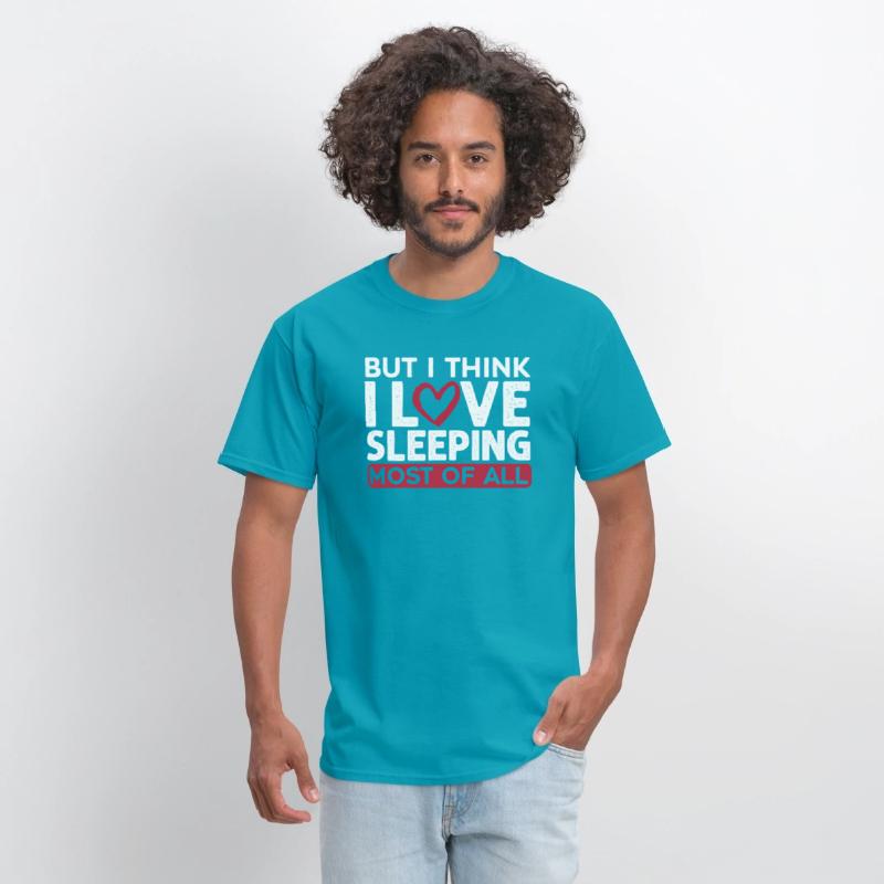 But I Think I Love Sleeping Most Of All