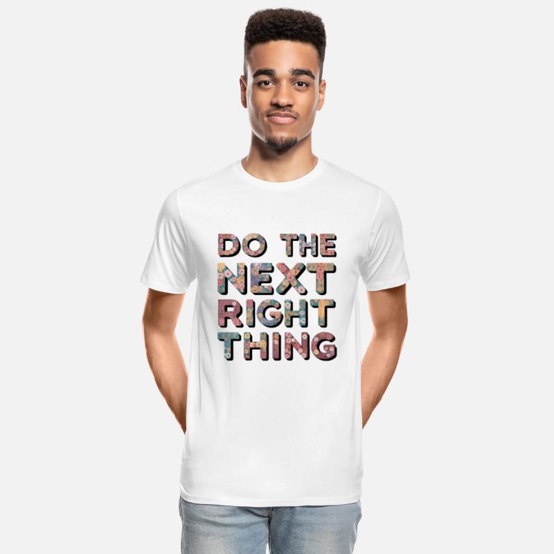 Do The Next Right Thing