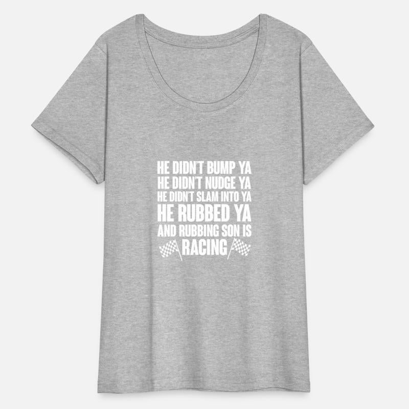 He Rubbed Ya And Rubbing Son Is Racing