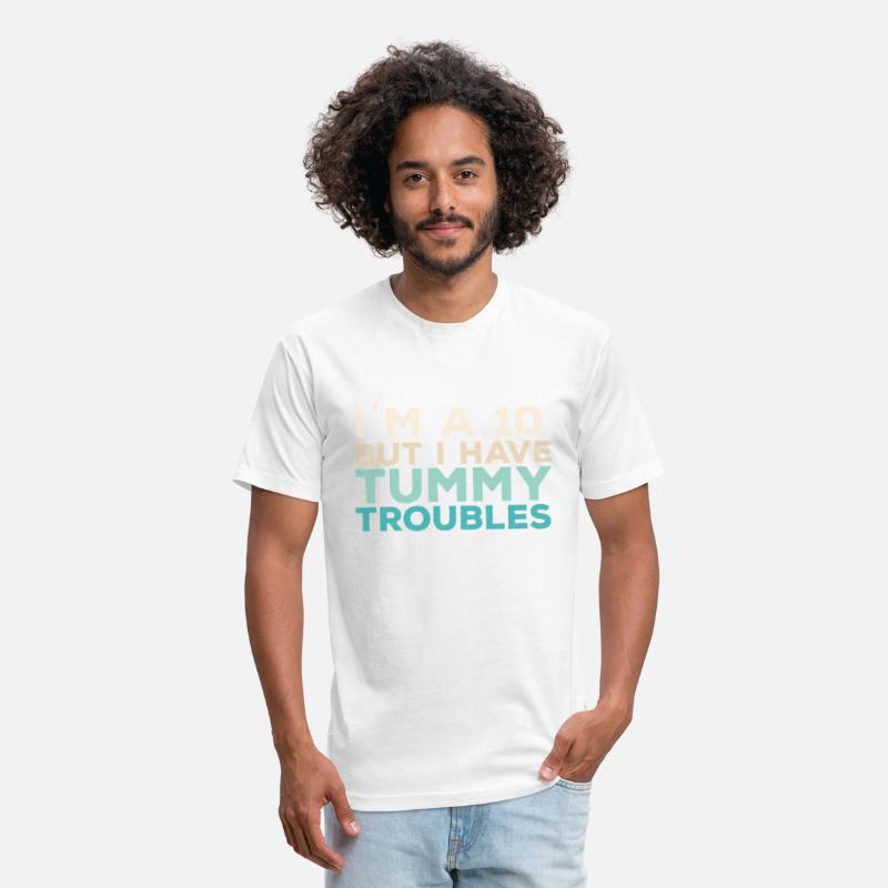 I'M A 10 But I Have Tummy Troubles