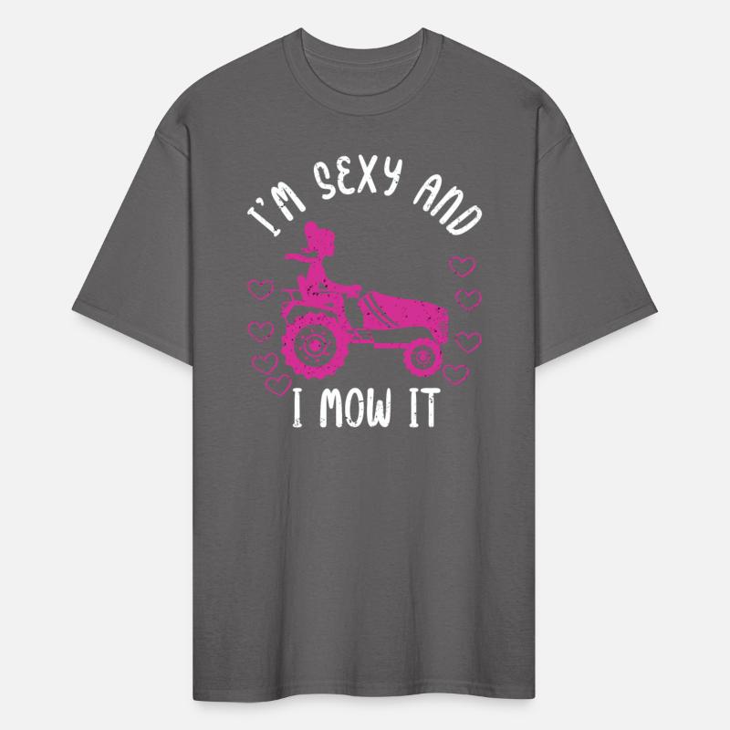 I'm Sexy and I Mow It Lawn Mowing Gardening Lover
