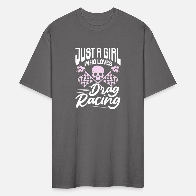 Just A Girl Who Loves Drag Racing