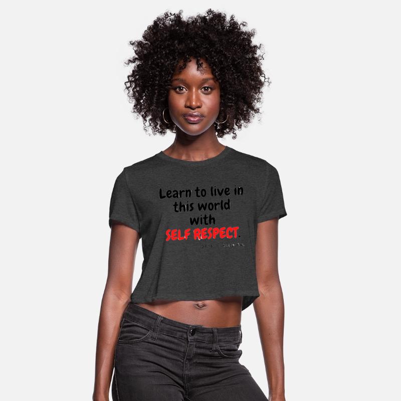 Learn to live in this world with self respect