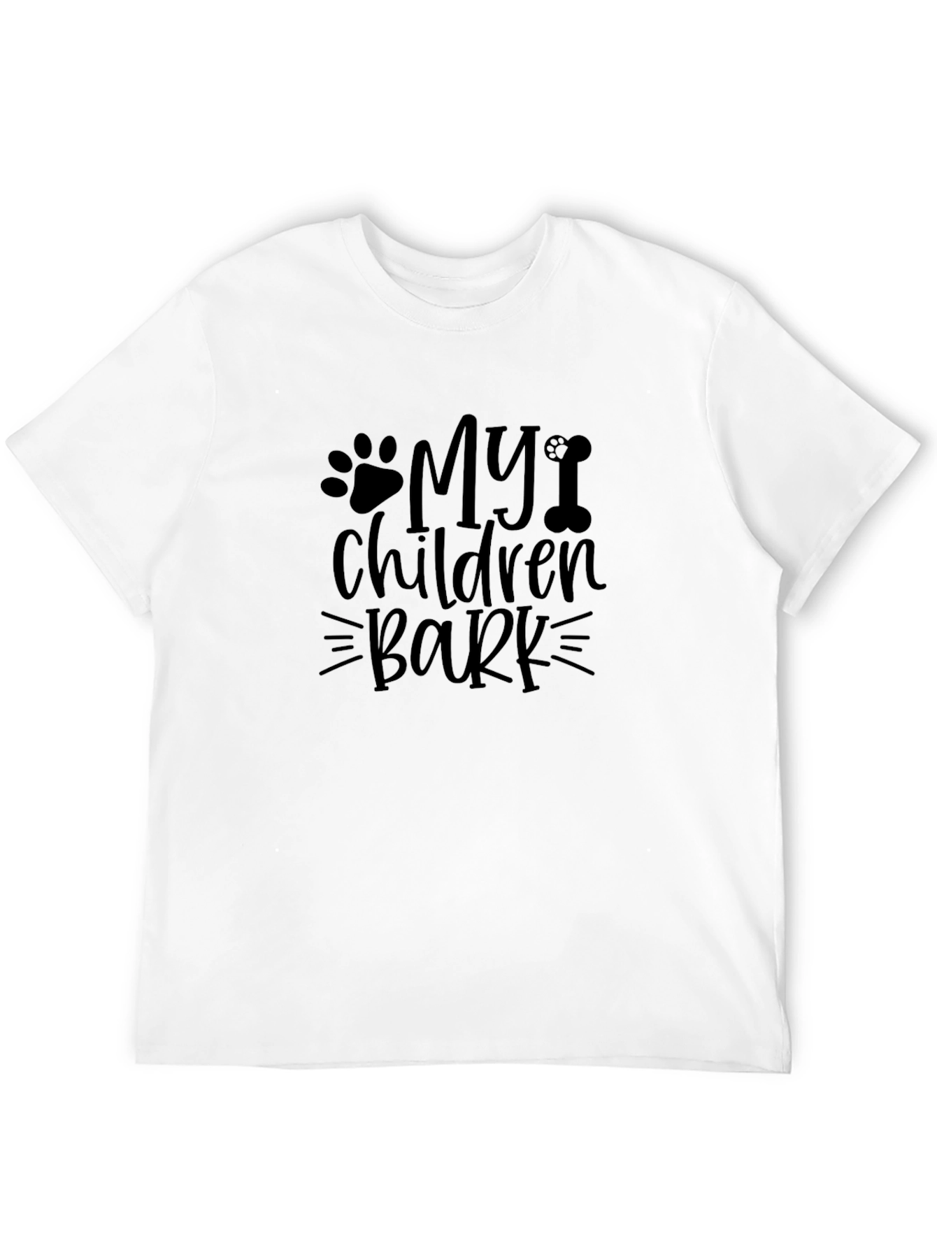 My Children Bark T-Shirt