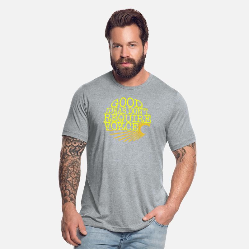 Socialist Shirt, Good Ideas Don't Require Force