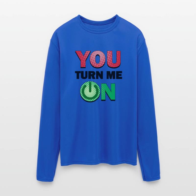 YOU TURN ME ON Funny Love Design