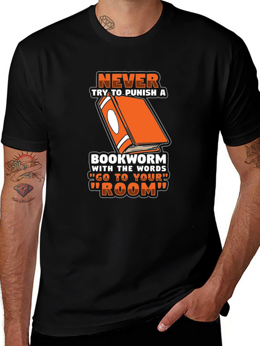 Never Punish a Bookworm T-Shirt