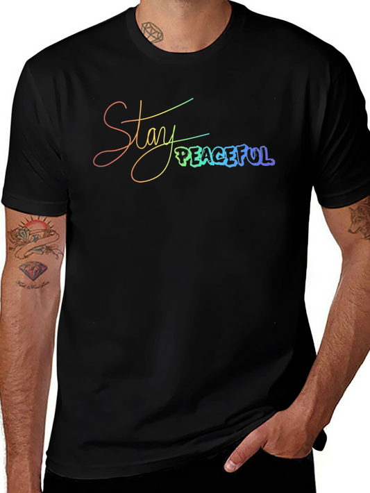 Stay Peaceful T-Shirt - Rainbow Text Graphic Tee