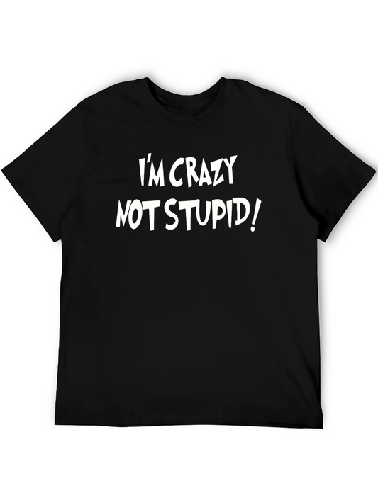 Crazy Not Stupid Graphic Tee - Black Casual Shirt