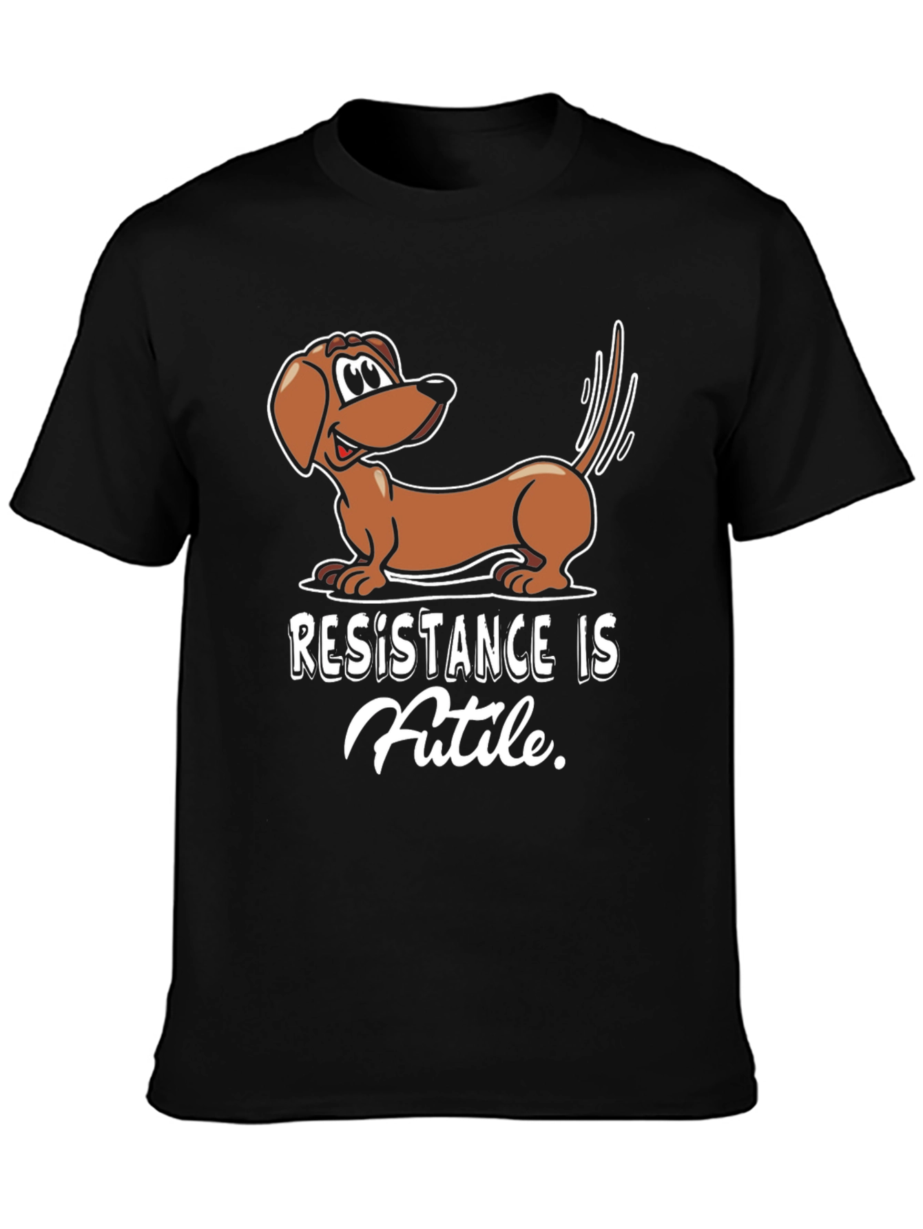 Resistance Is Futile Dachshund T-Shirt