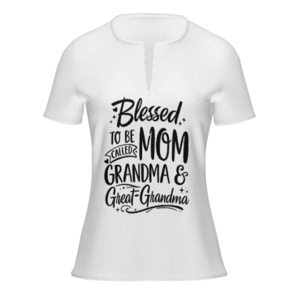 Blessed Mom Grandma Great-Grandma Shirt – Heartwarming Family Quote Graphic Tee for Women(z455)