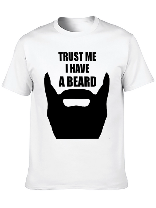 Trust Me I Have a Beard T-Shirt - Stylish Graphic Tee