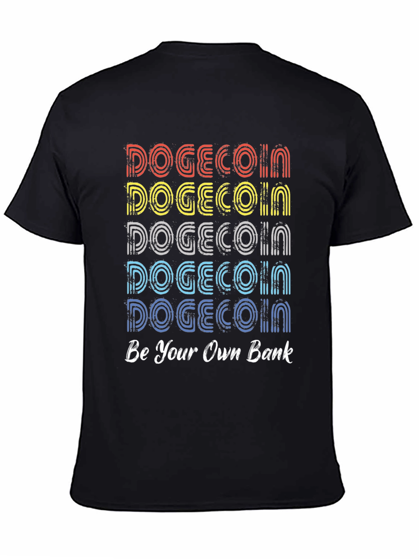 DogeCoin Be Your Own Bank T-Shirt
