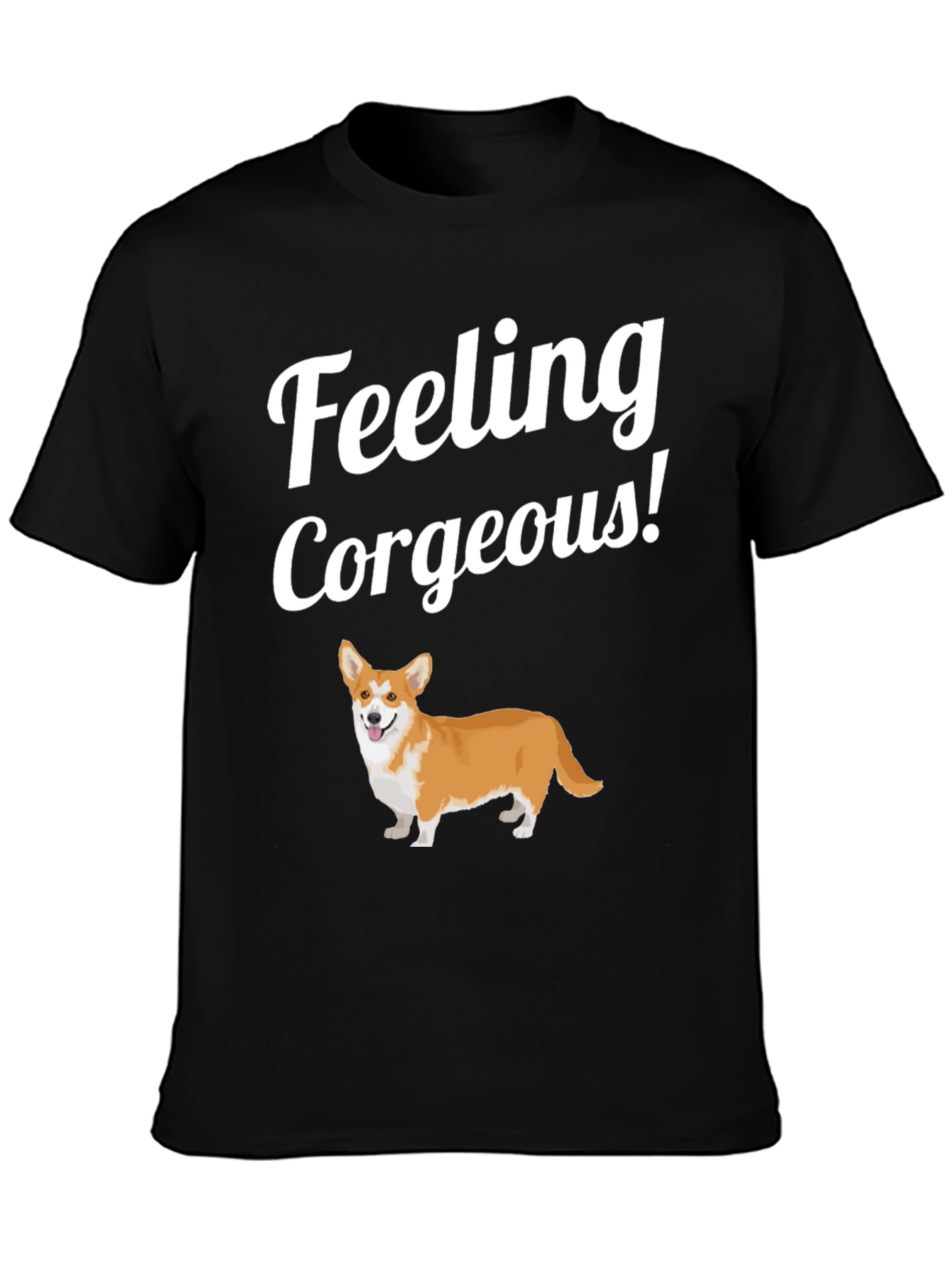 Feeling Corgeous Corgi T-Shirt