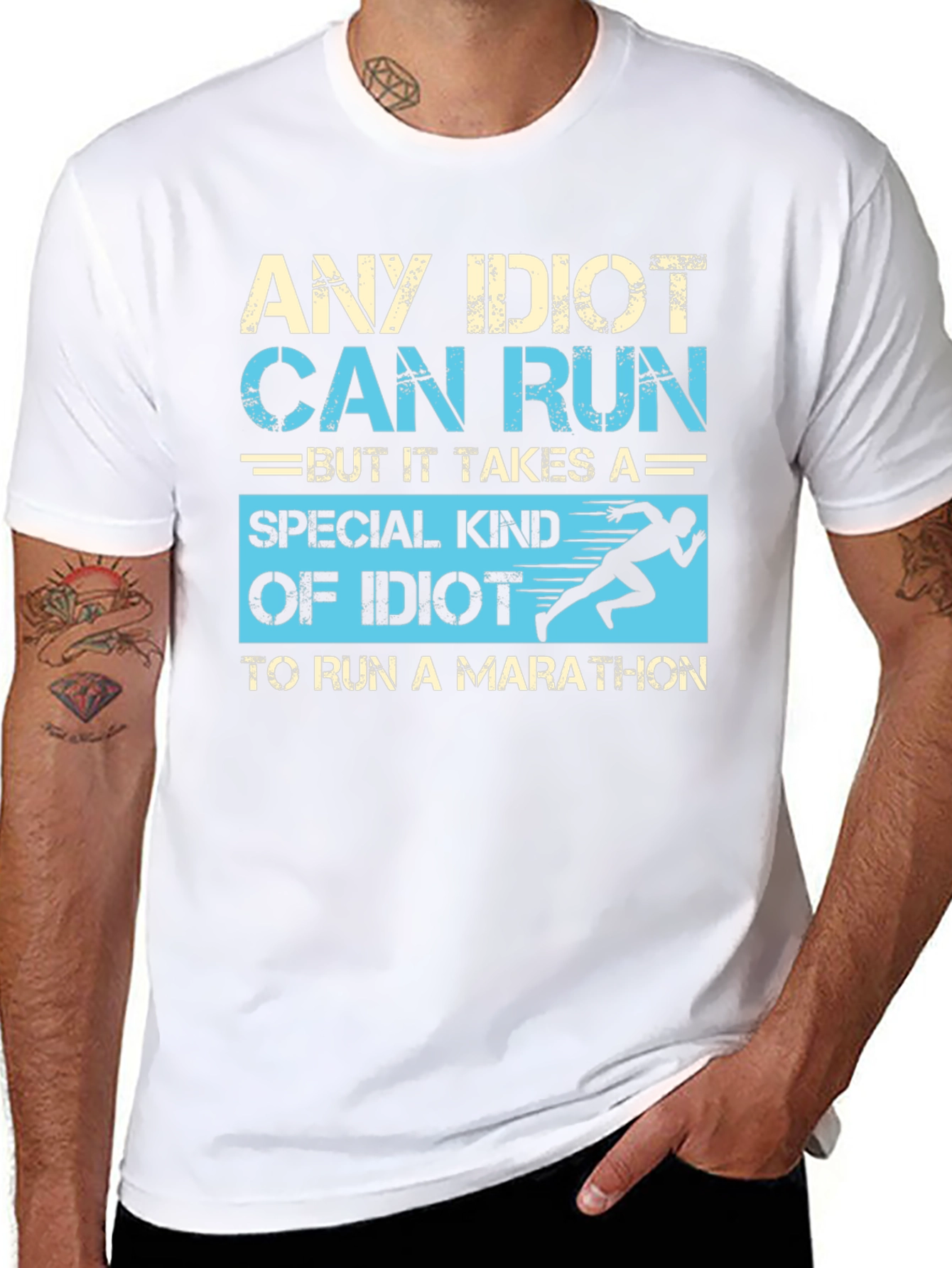Any Idiot Can Run Marathon T-Shirt