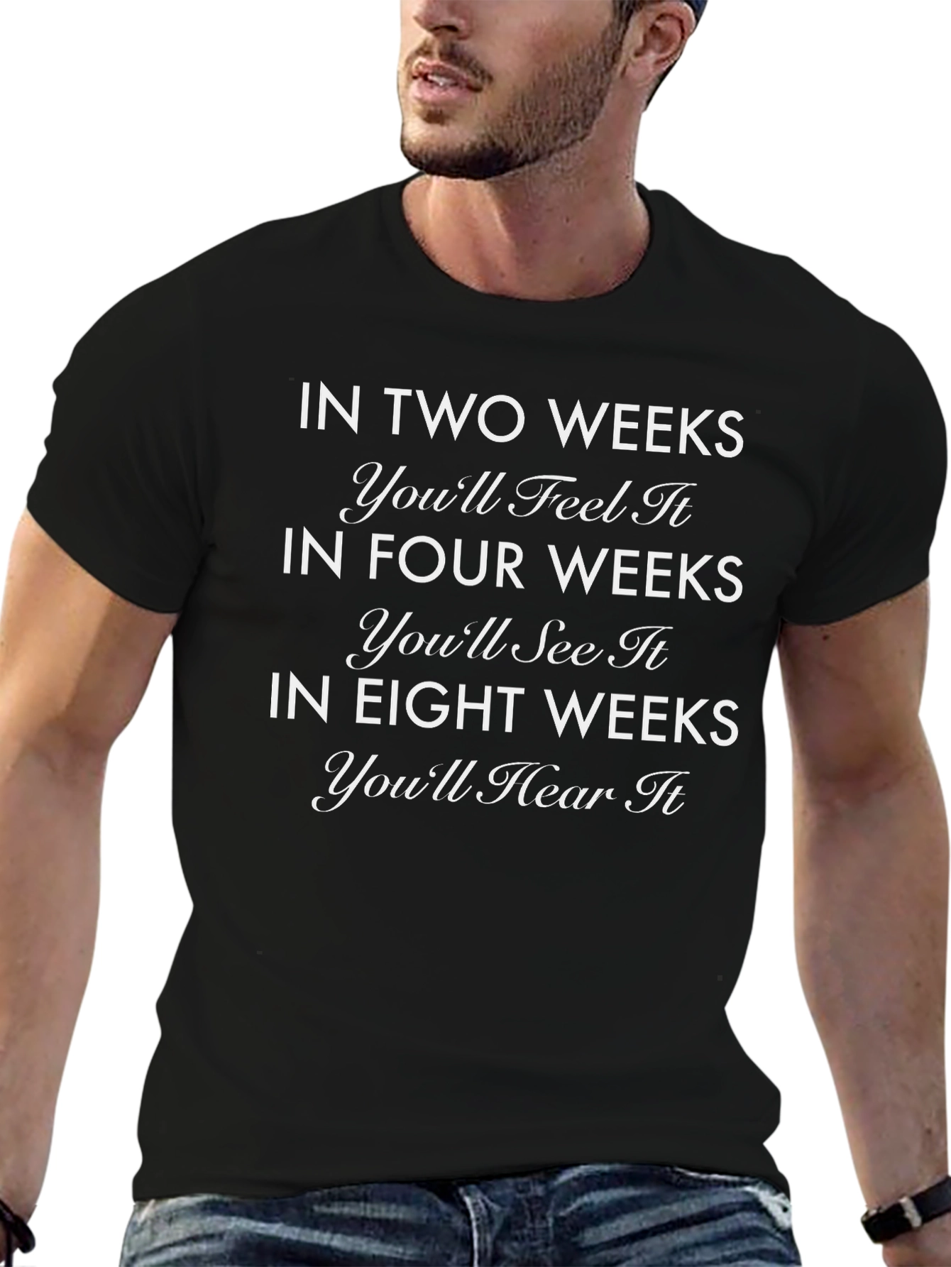 Funny Gym Workout T-Shirt: Feel See Hear Results