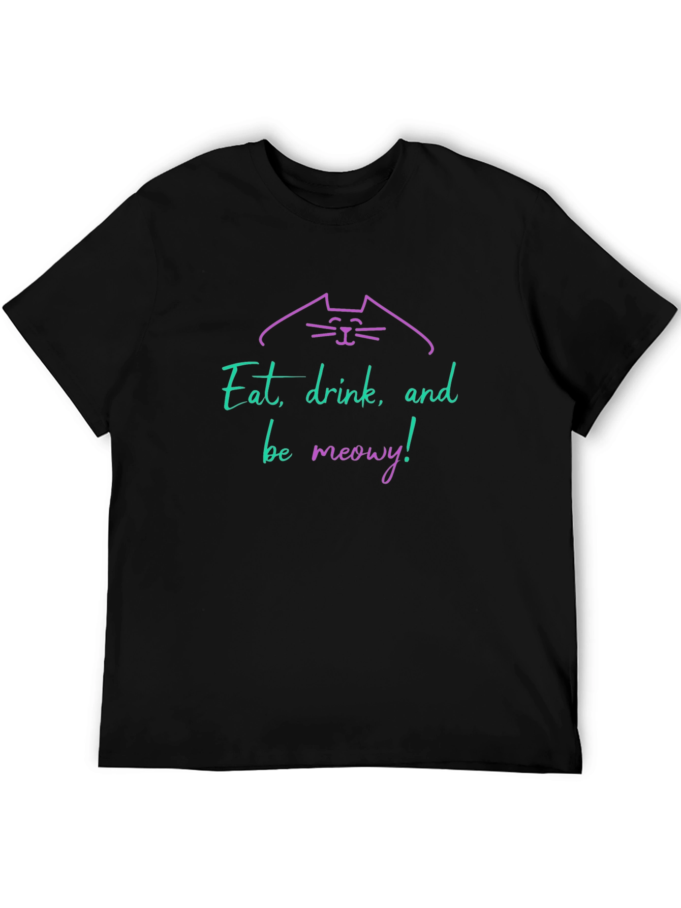 Eat Drink Be Meowy Cat T-Shirt