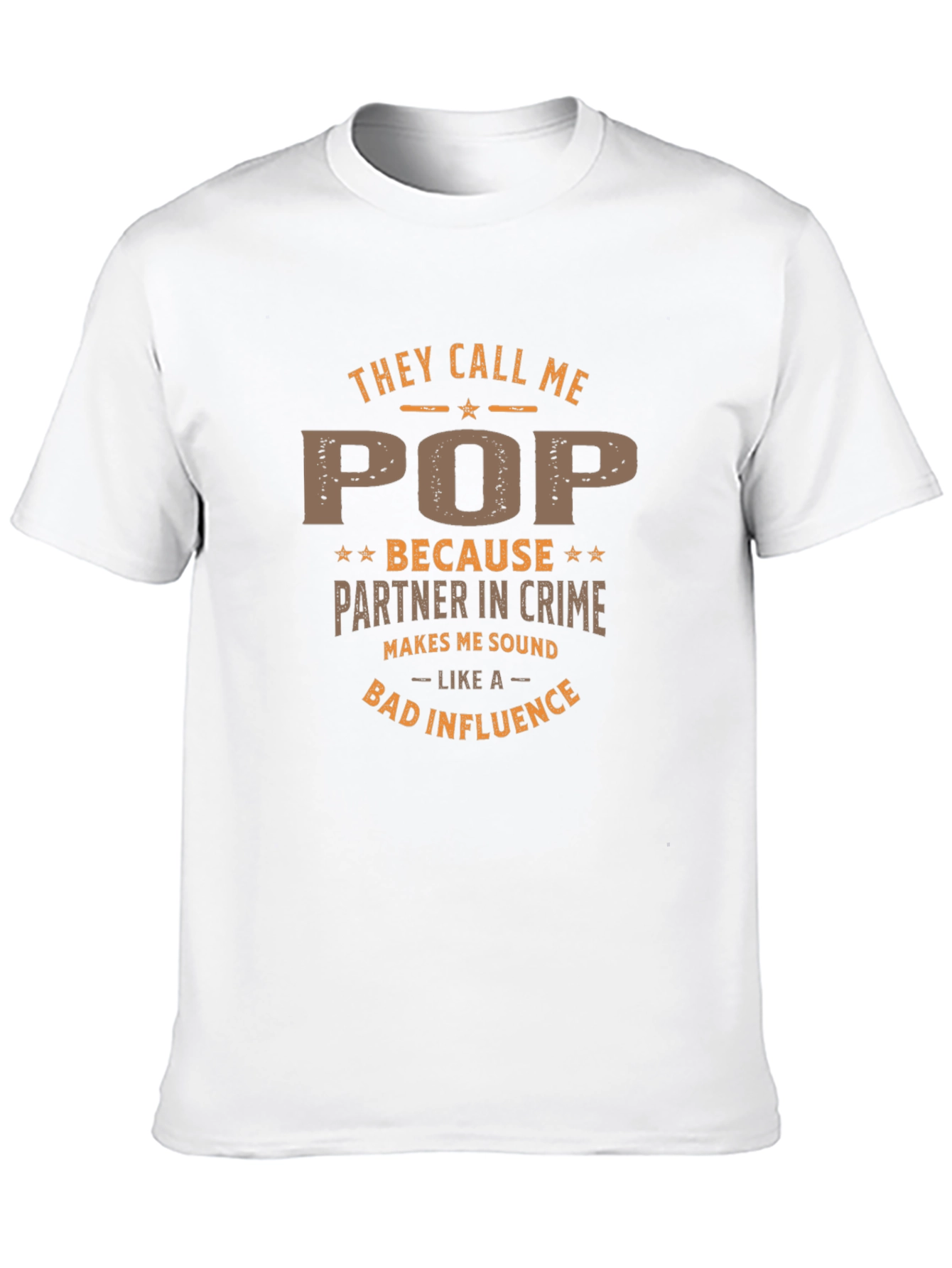 They Call Me Pop Partner in Crime Graphic T-Shirt