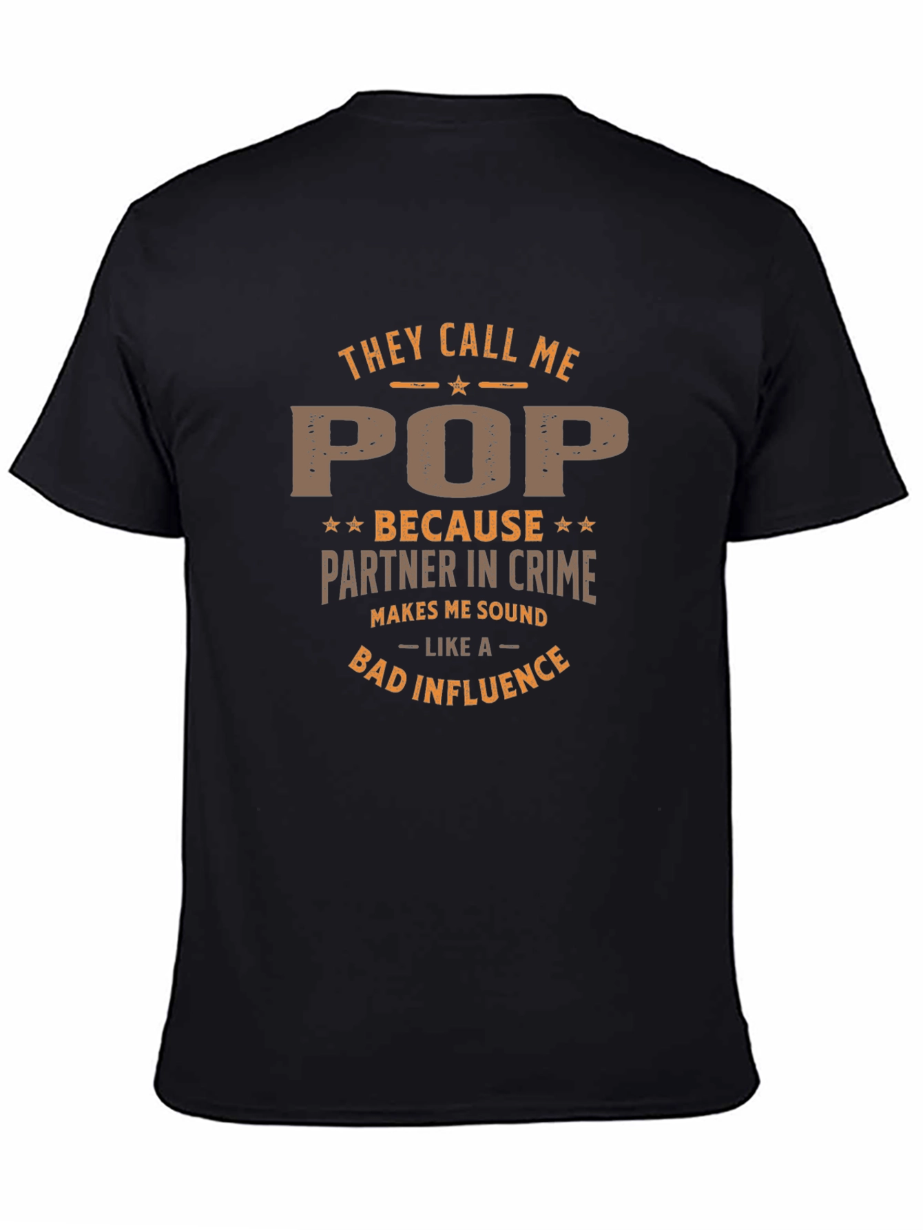 They Call Me Pop Partner in Crime Graphic T-Shirt