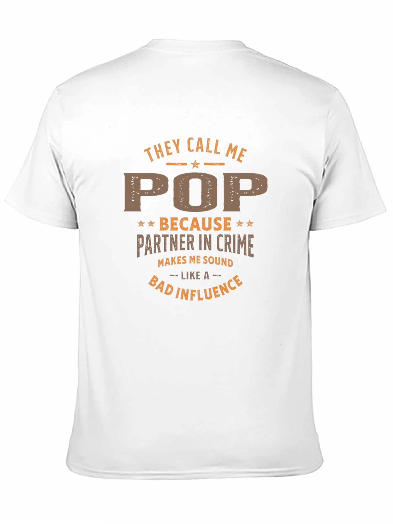 They Call Me Pop Partner in Crime Graphic T-Shirt