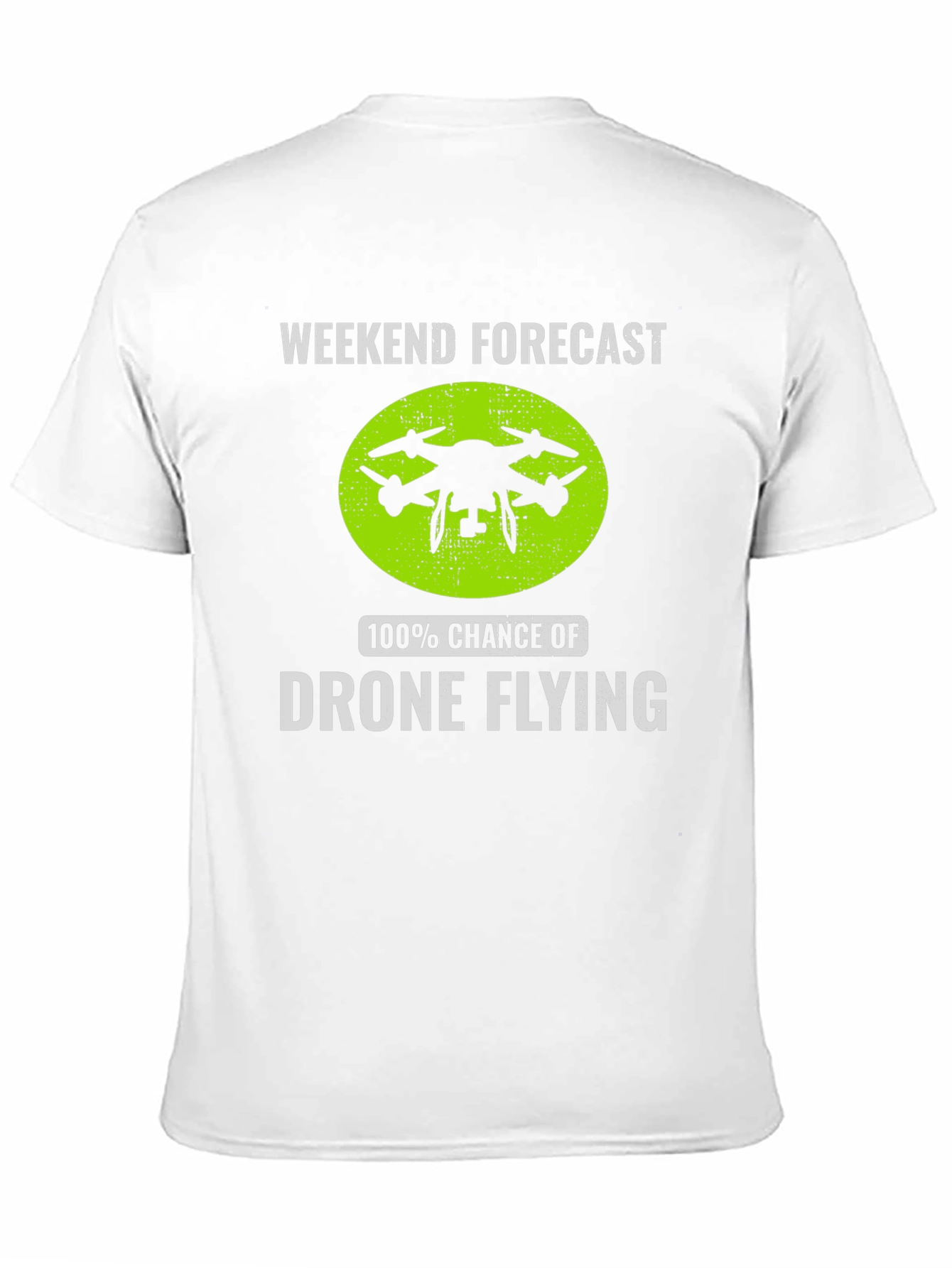 Drone Flying Weekend Forecast T-Shirt