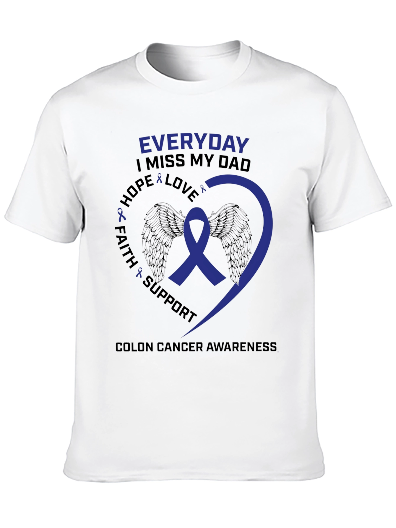 Colon Cancer Awareness T-Shirt - Miss My Dad