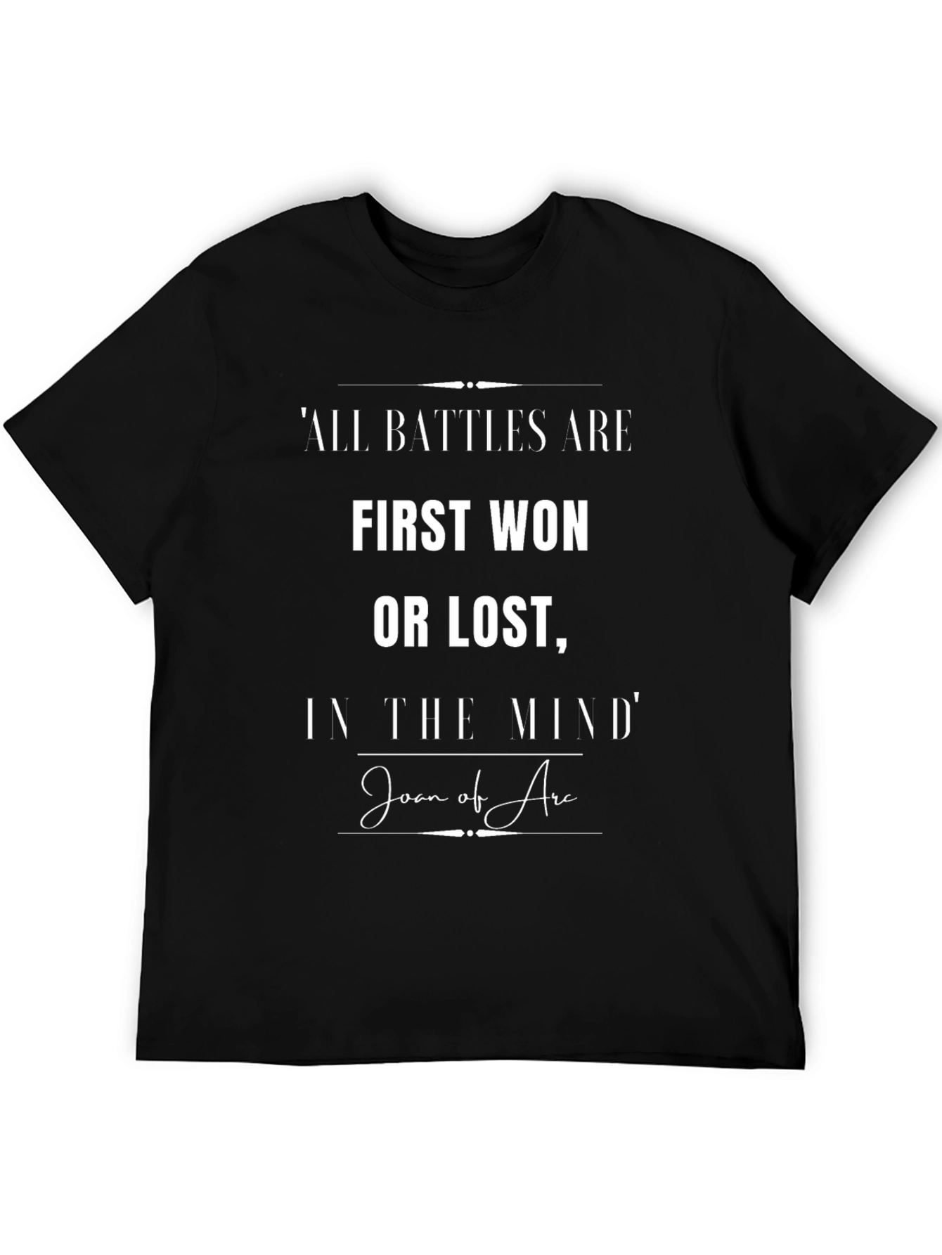Inspirational Quote T-Shirt: Joan of Arc
