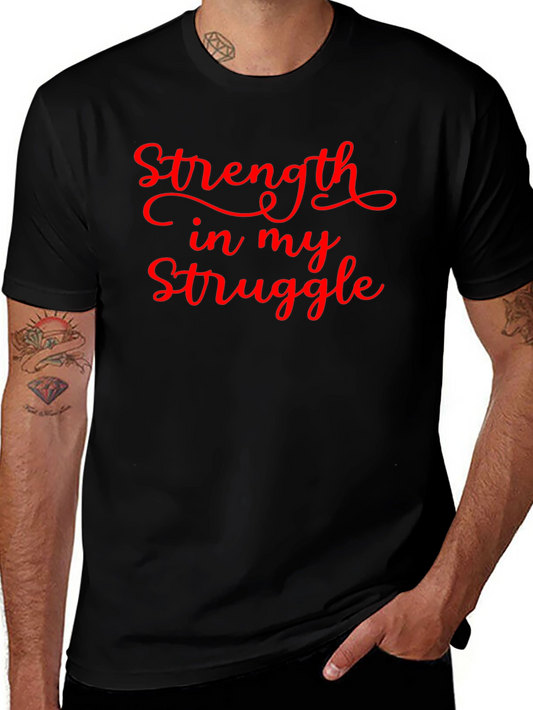 Strength in My Struggle Graphic T-Shirt