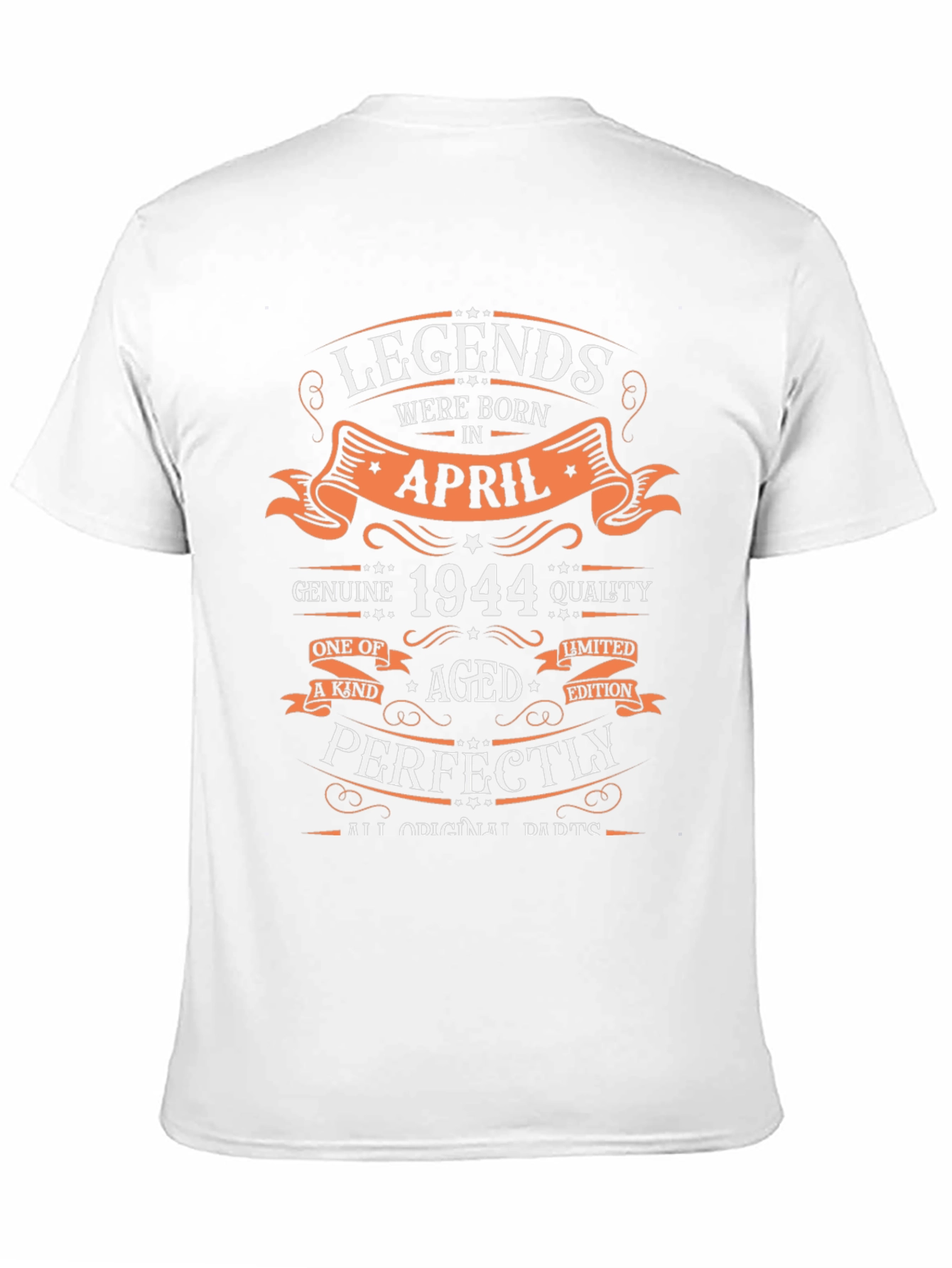 Legends Born in April 1944 Graphic T-Shirt