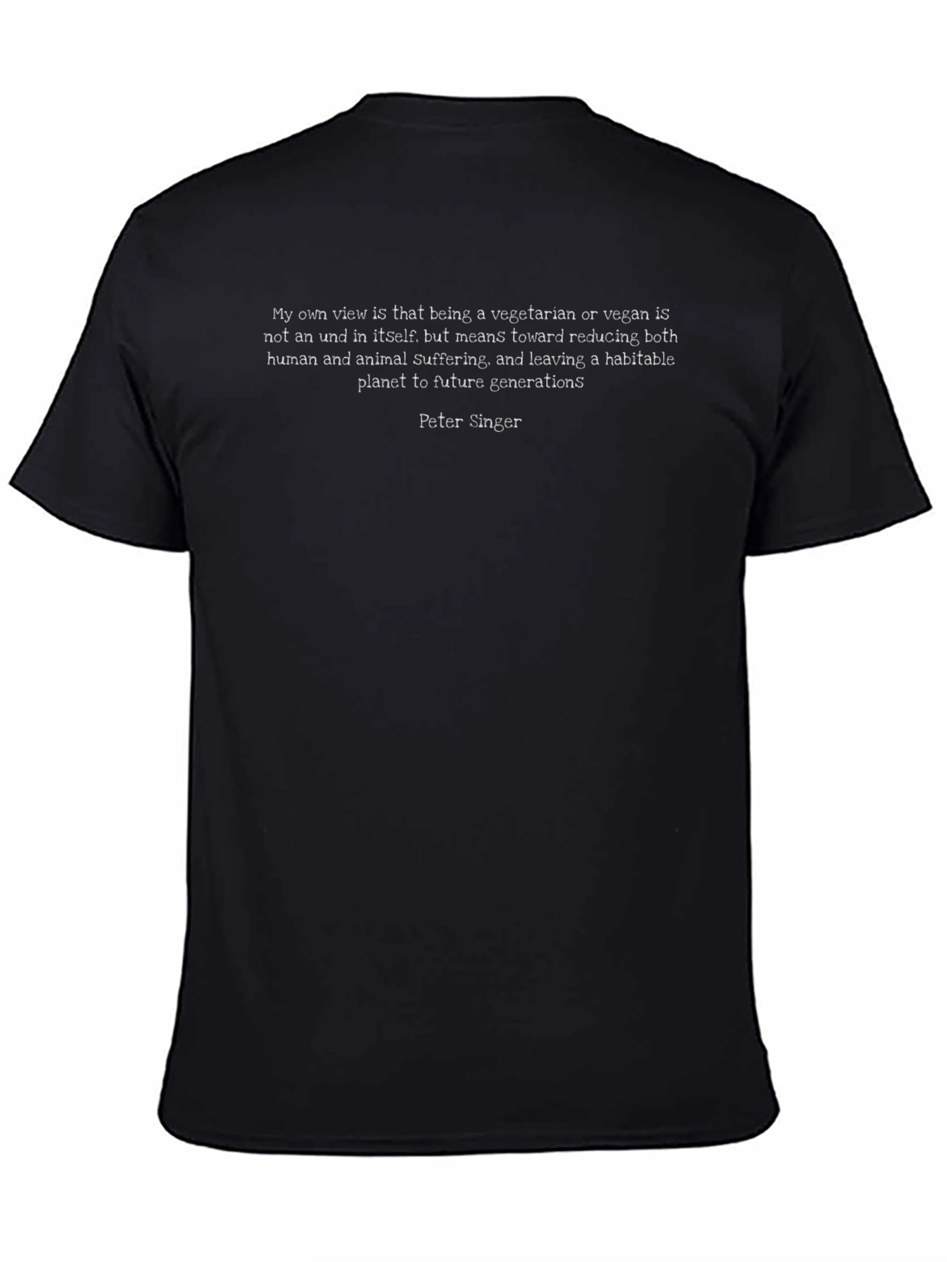 Ethical Vegan Statement T-Shirt - Peter Singer Quote