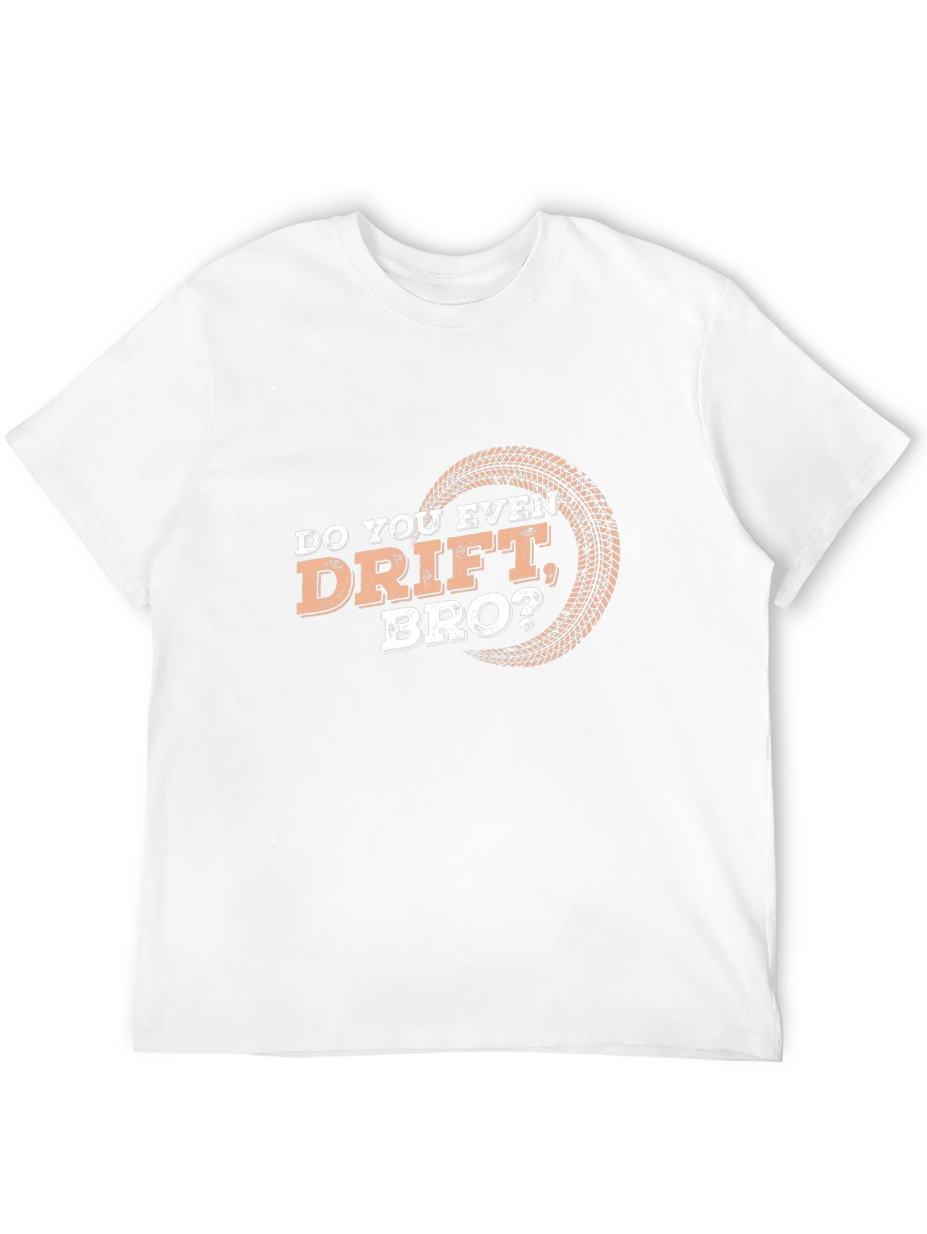 Do You Even Drift Bro? T-Shirt - Black