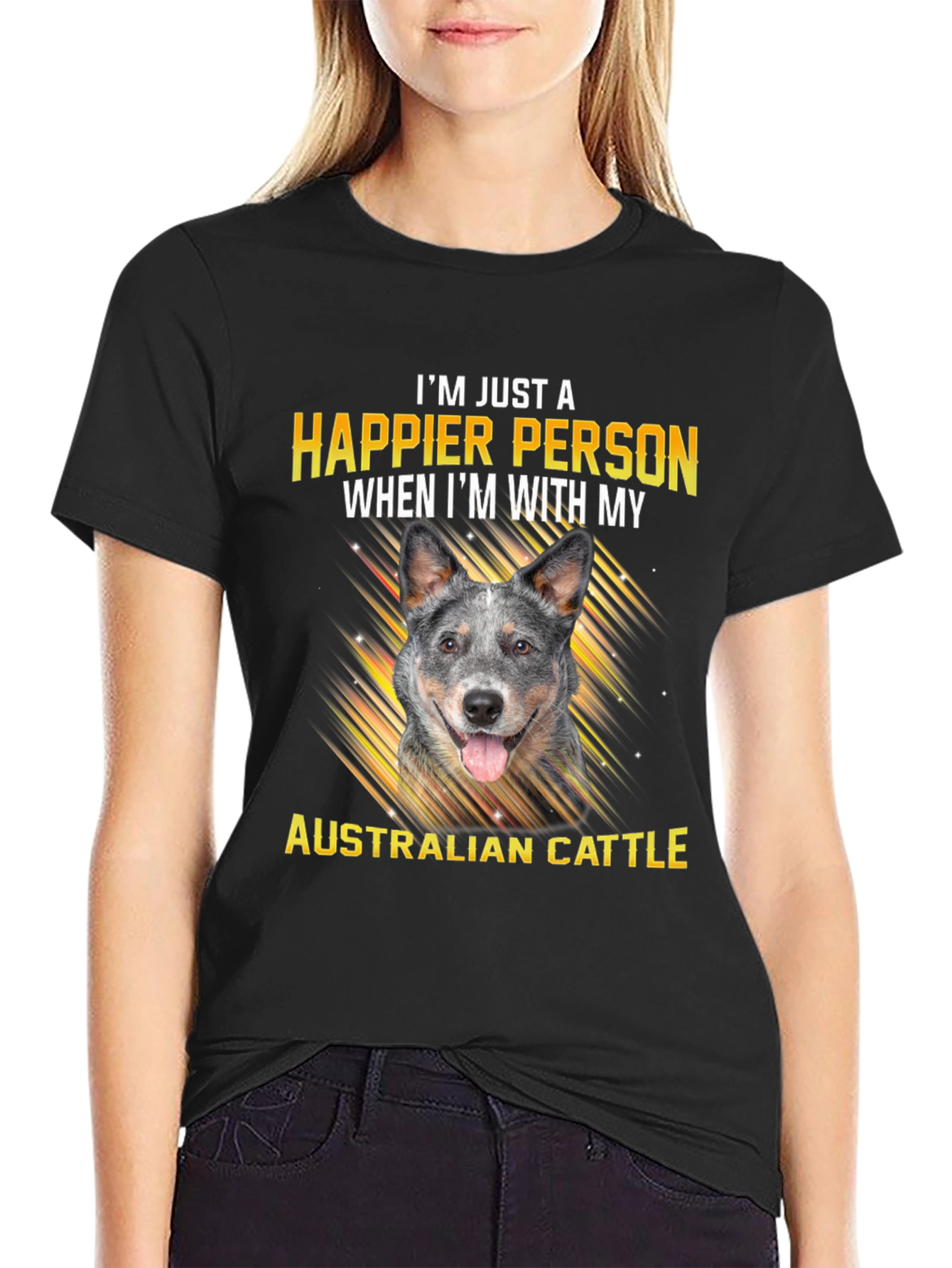 Happier With Australian Cattle Dog T-Shirt