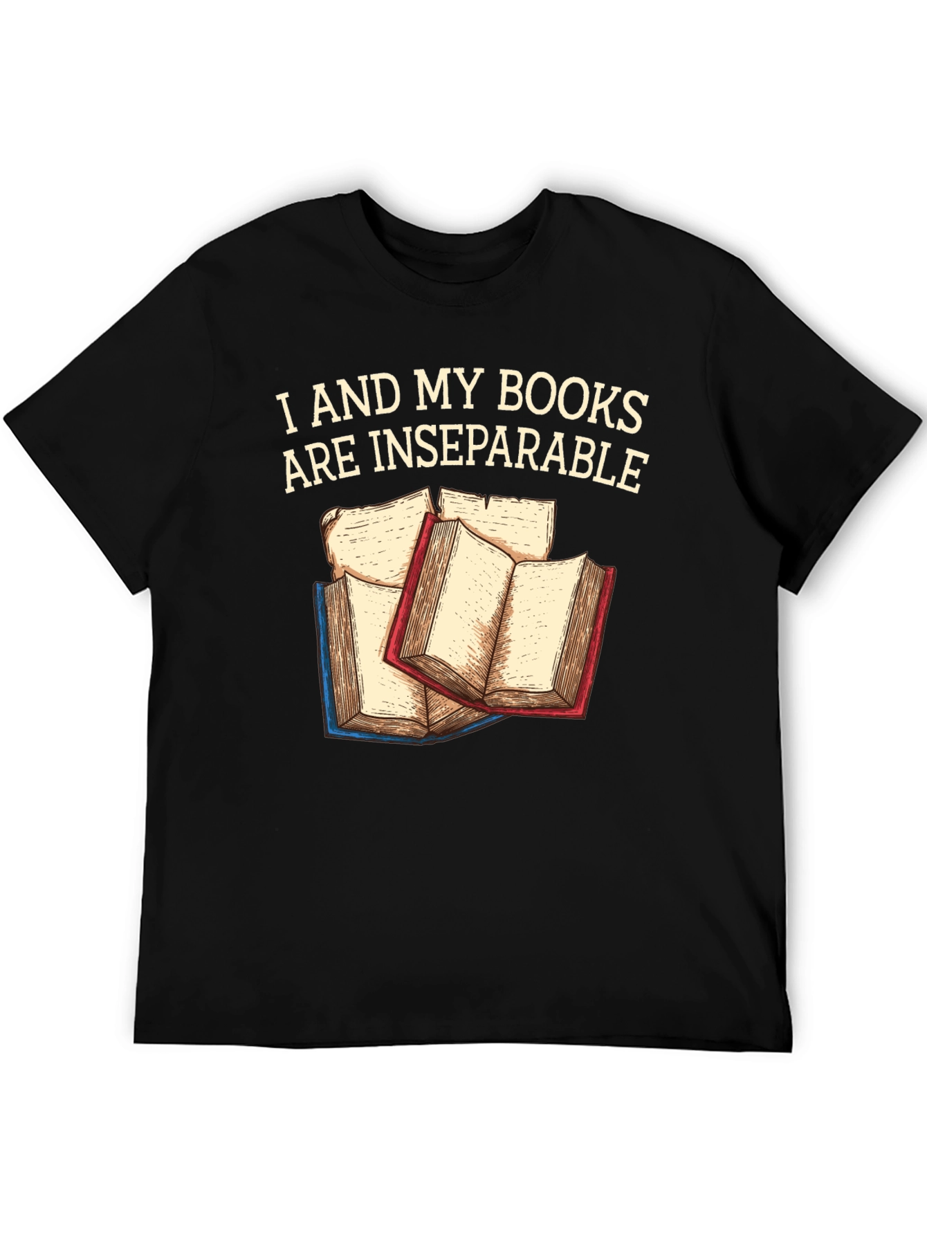 I and My Books Are Inseparable T-Shirt