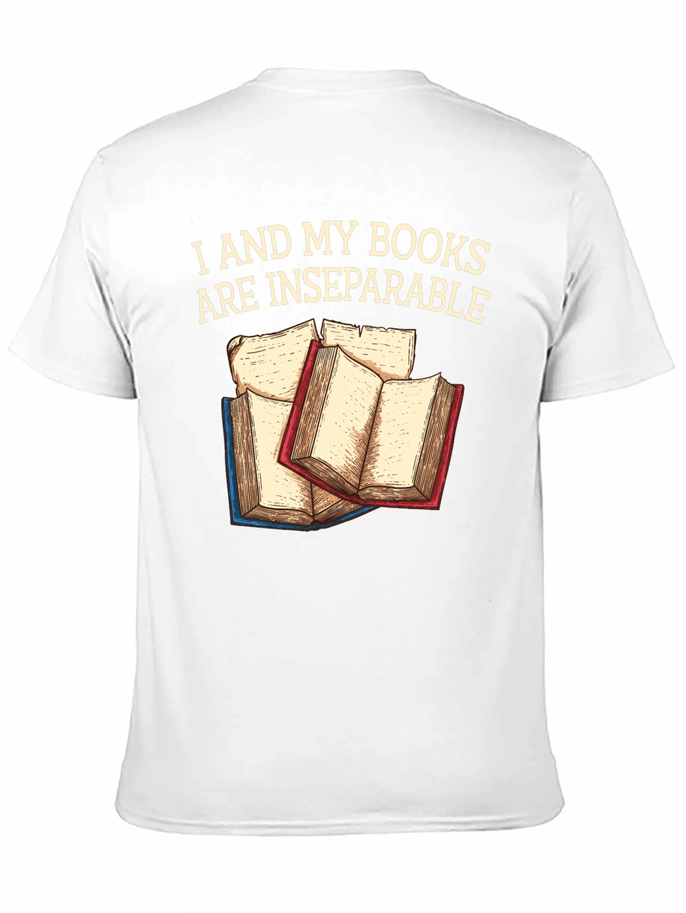 I and My Books Are Inseparable T-Shirt