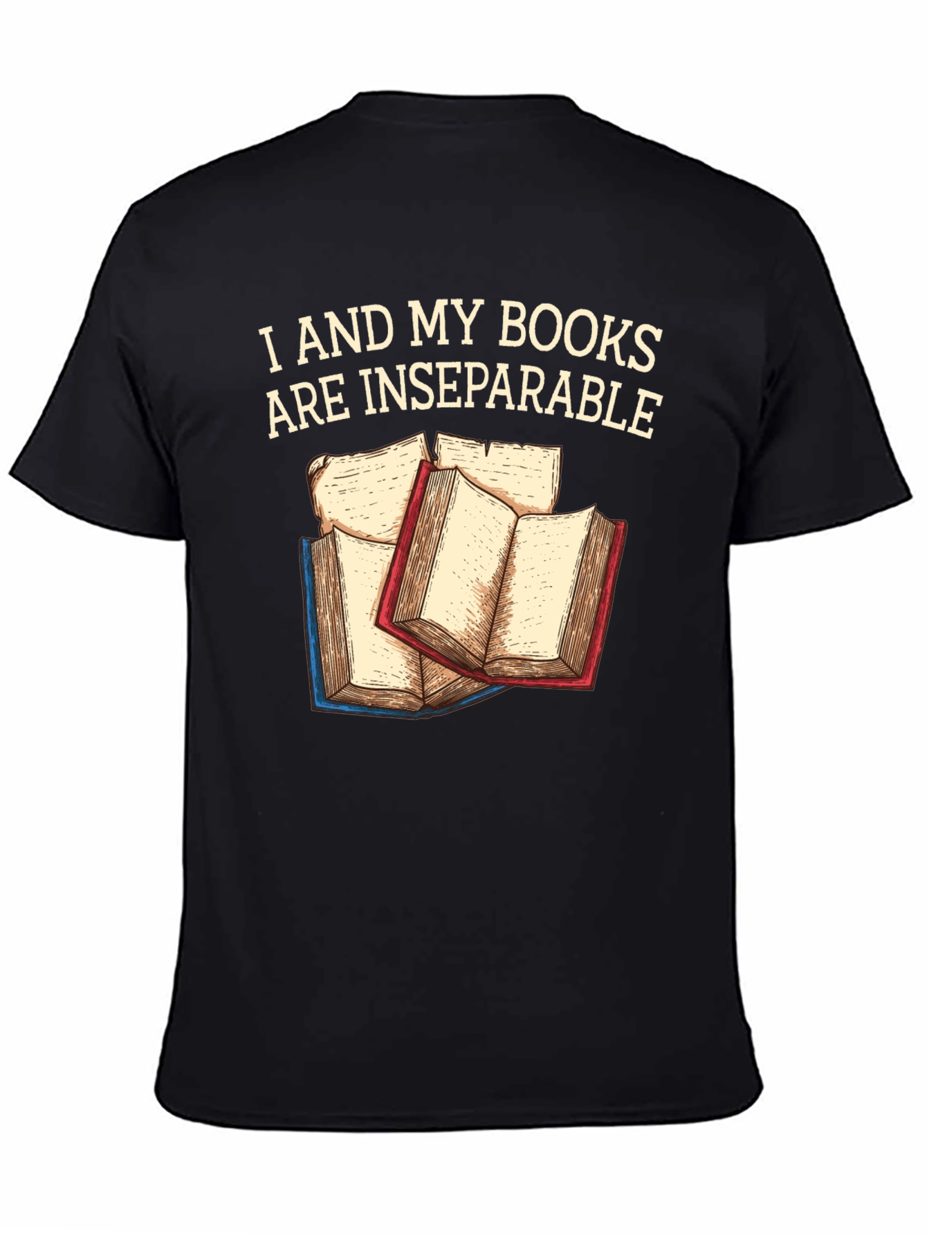 I and My Books Are Inseparable T-Shirt