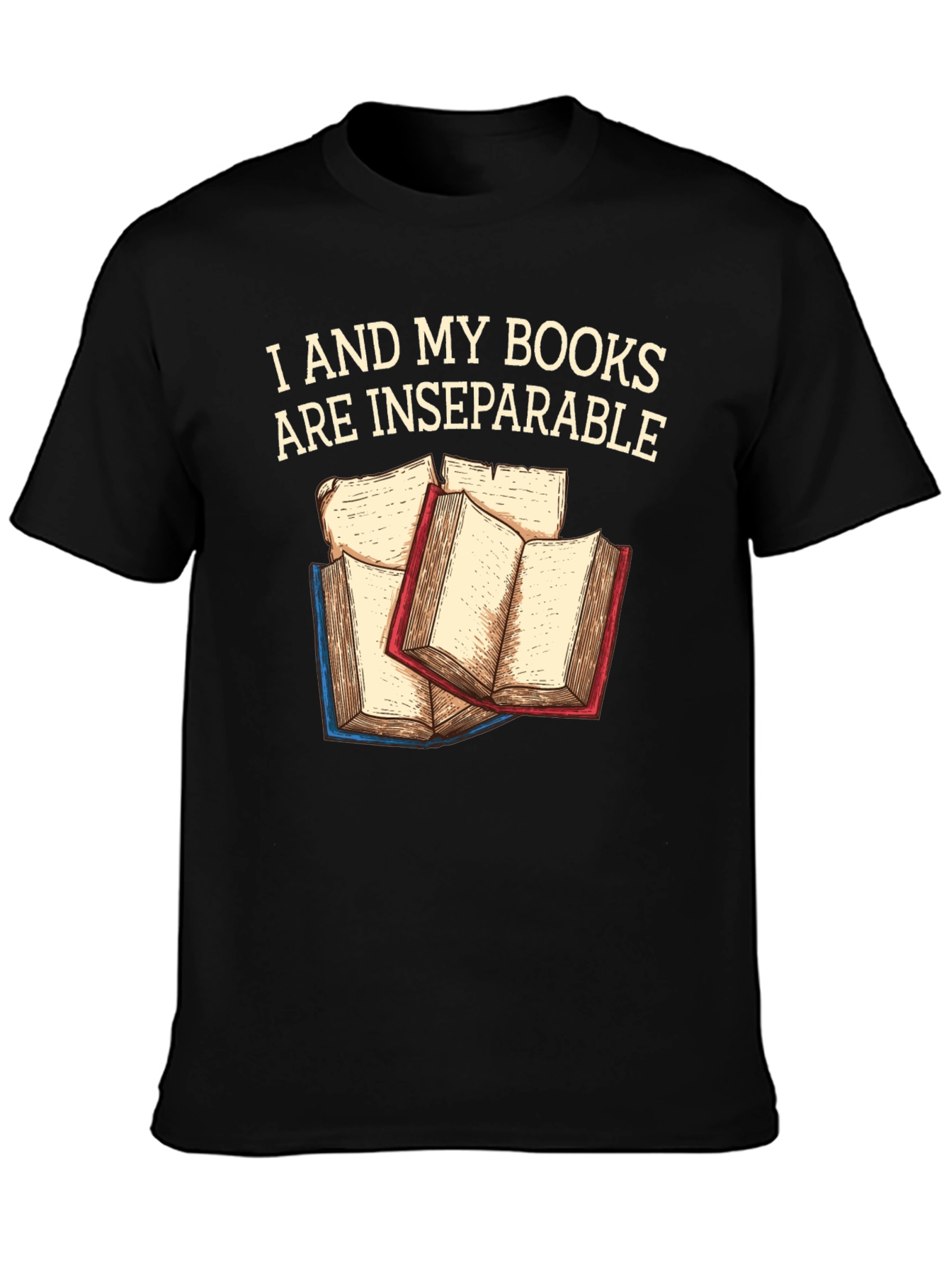 I and My Books Are Inseparable T-Shirt