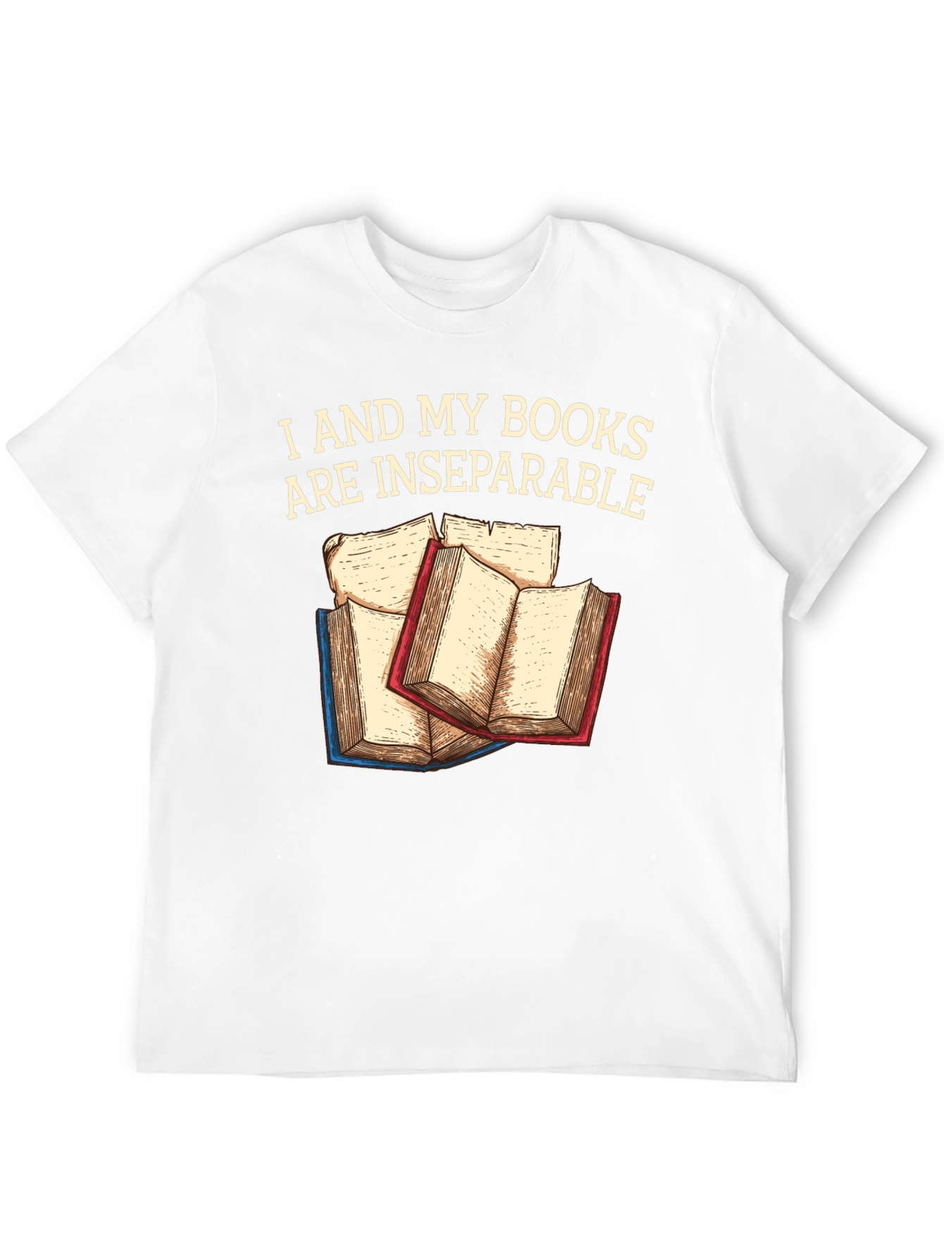 I and My Books Are Inseparable T-Shirt