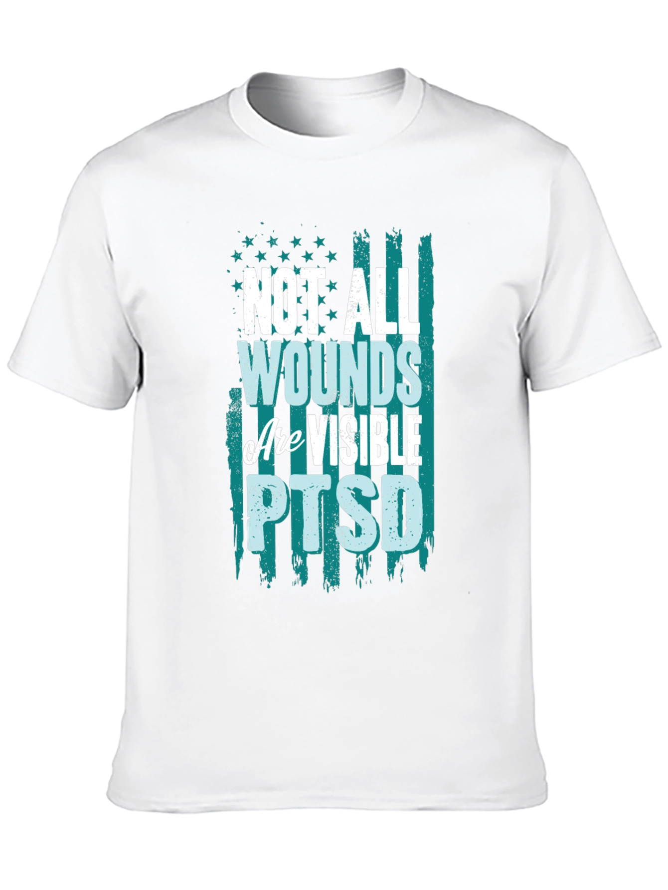 Not All Wounds Are Visible PTSD T-Shirt
