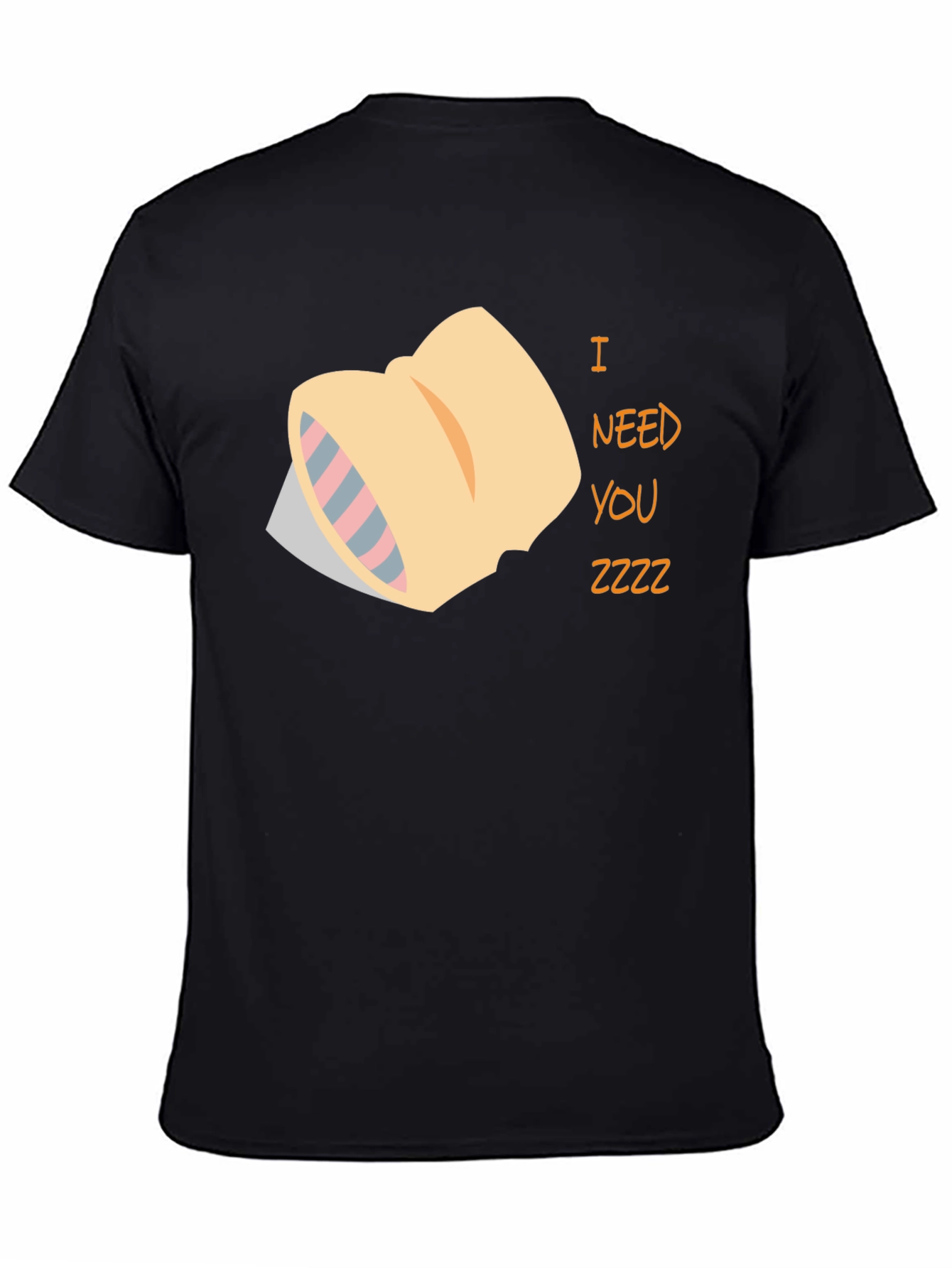 I Need You Zzzz Black T-Shirt