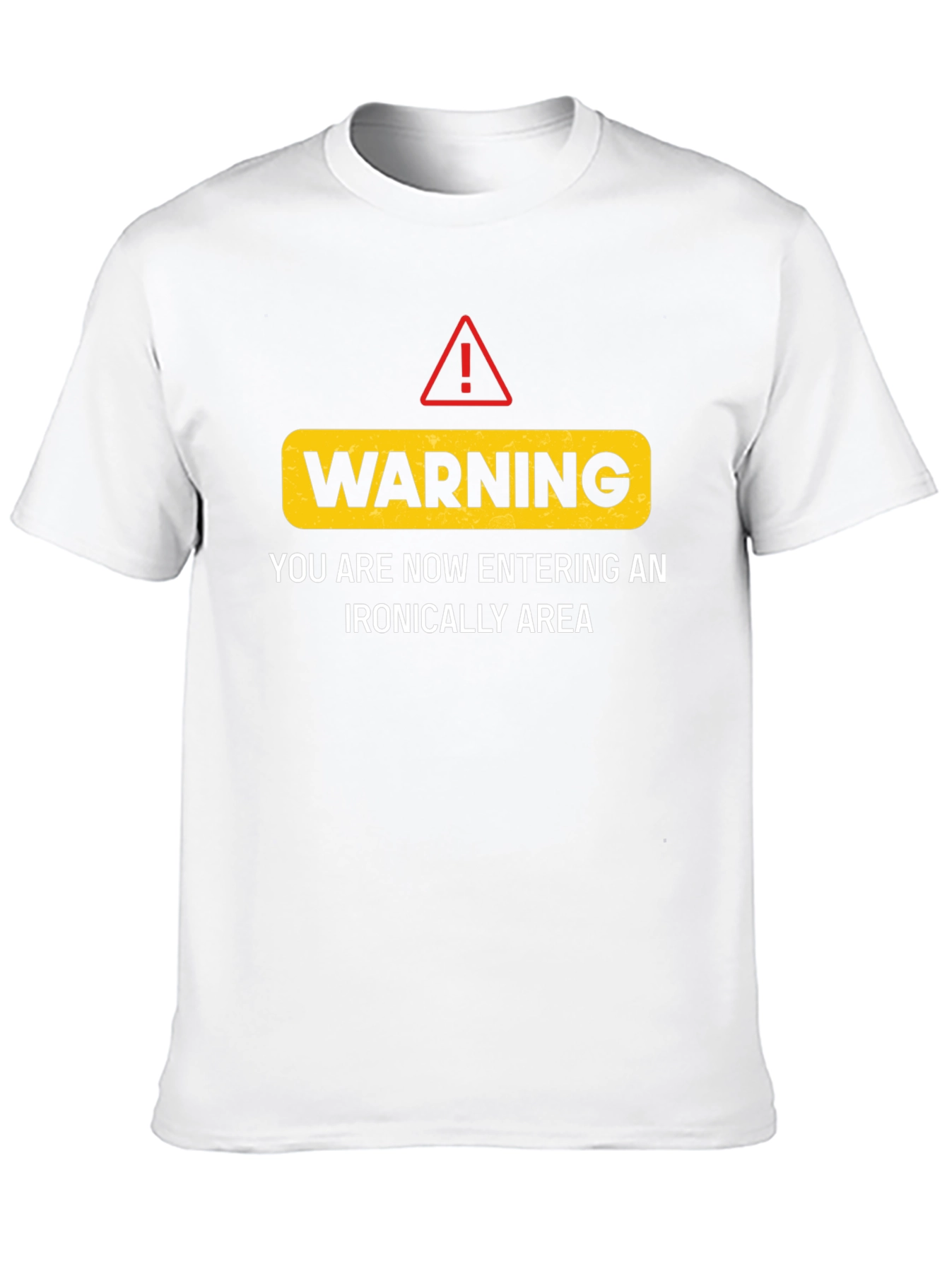 Warning Ironic Area Black Humor Graphic Tee