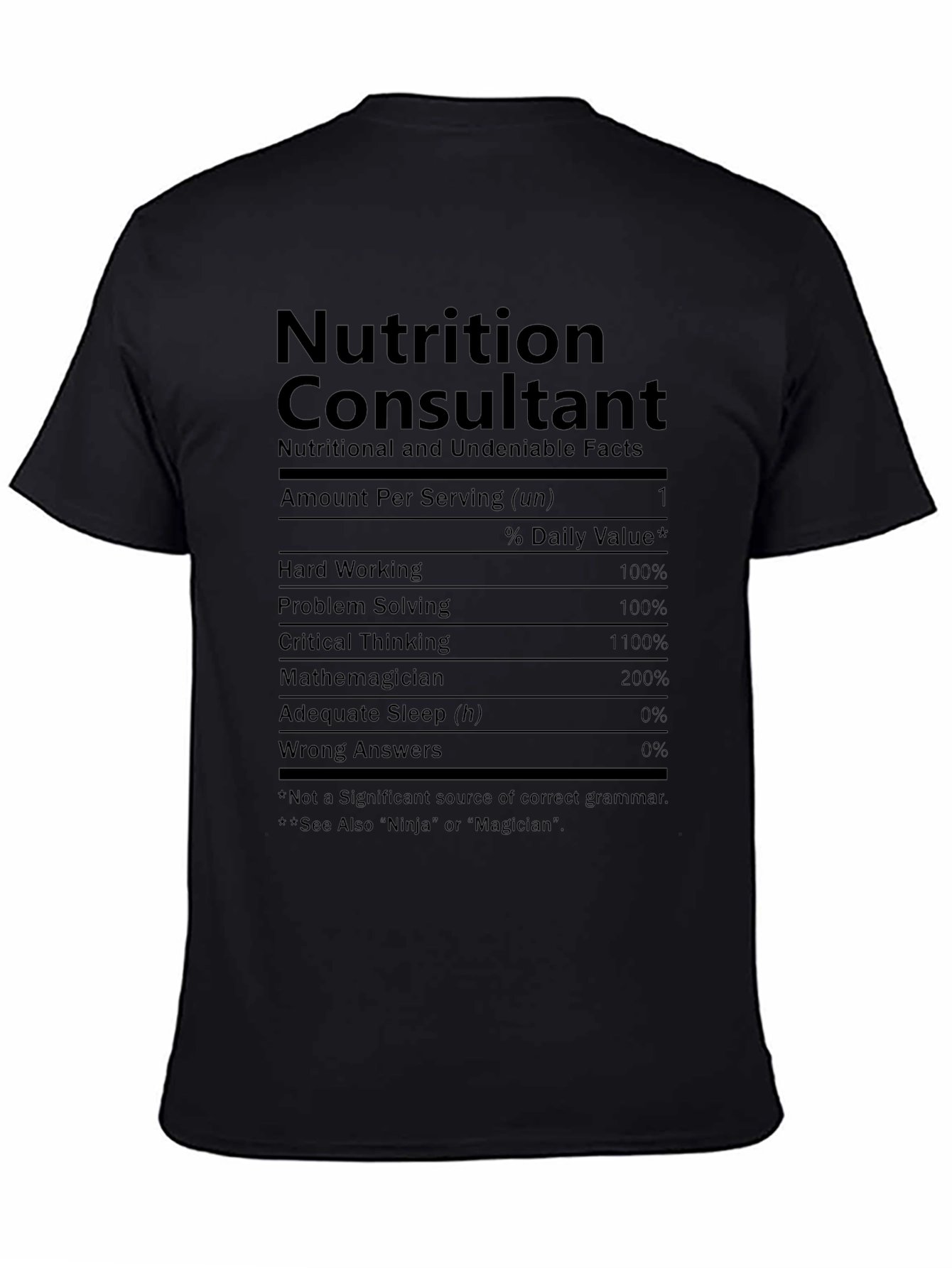 Nutrition Consultant T-Shirt - Funny Nutrition Facts Tee