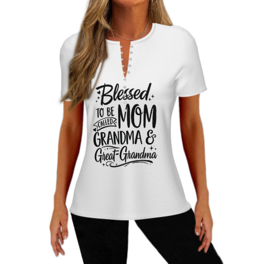 Blessed Mom Grandma Great-Grandma Shirt – Heartwarming Family Quote Graphic Tee for Women(z455)