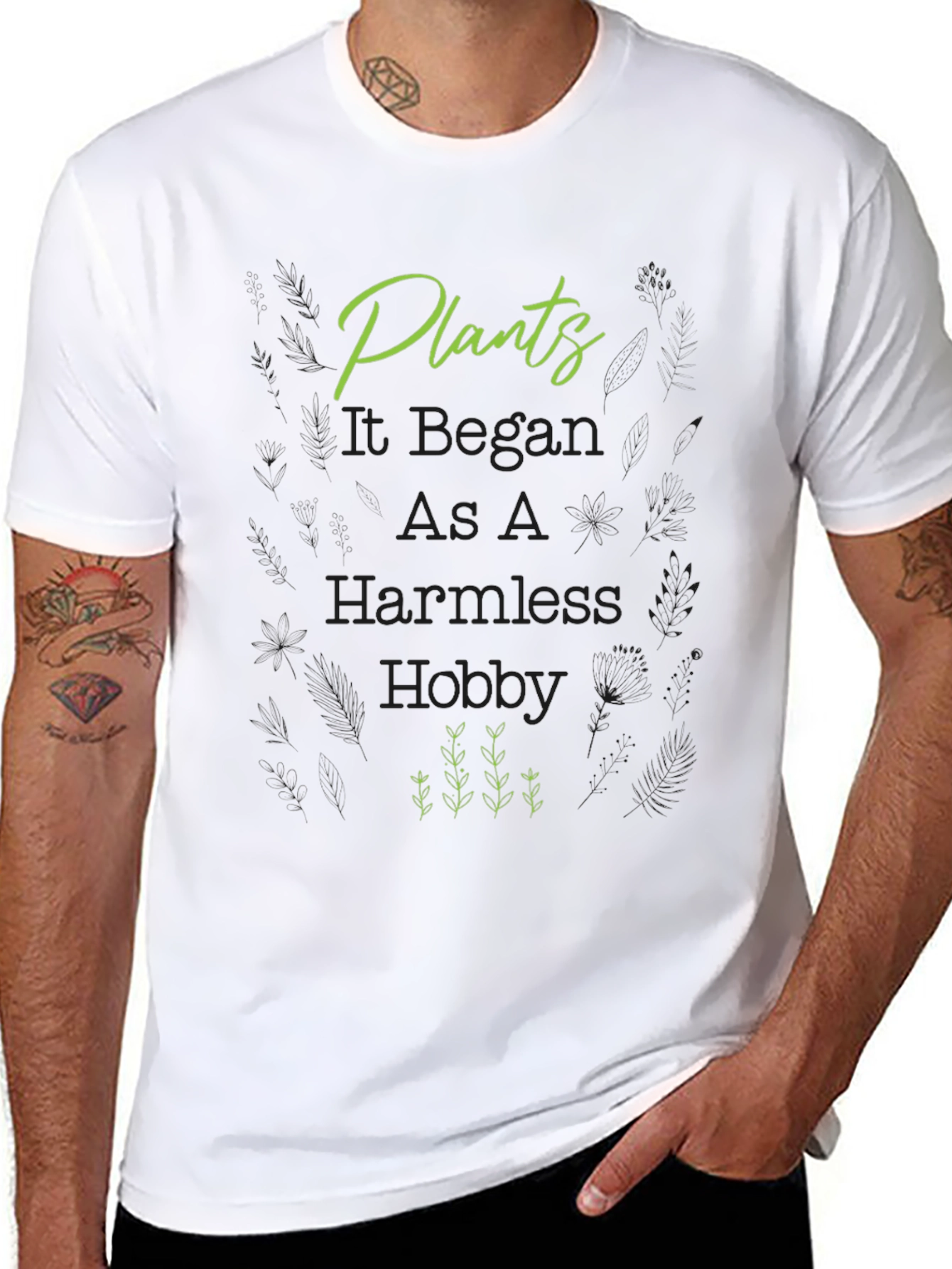 Plants It Began As A Harmless Hobby T-Shirt