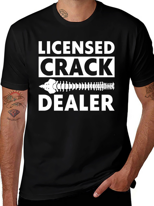 Licensed Crack Dealer T-Shirt